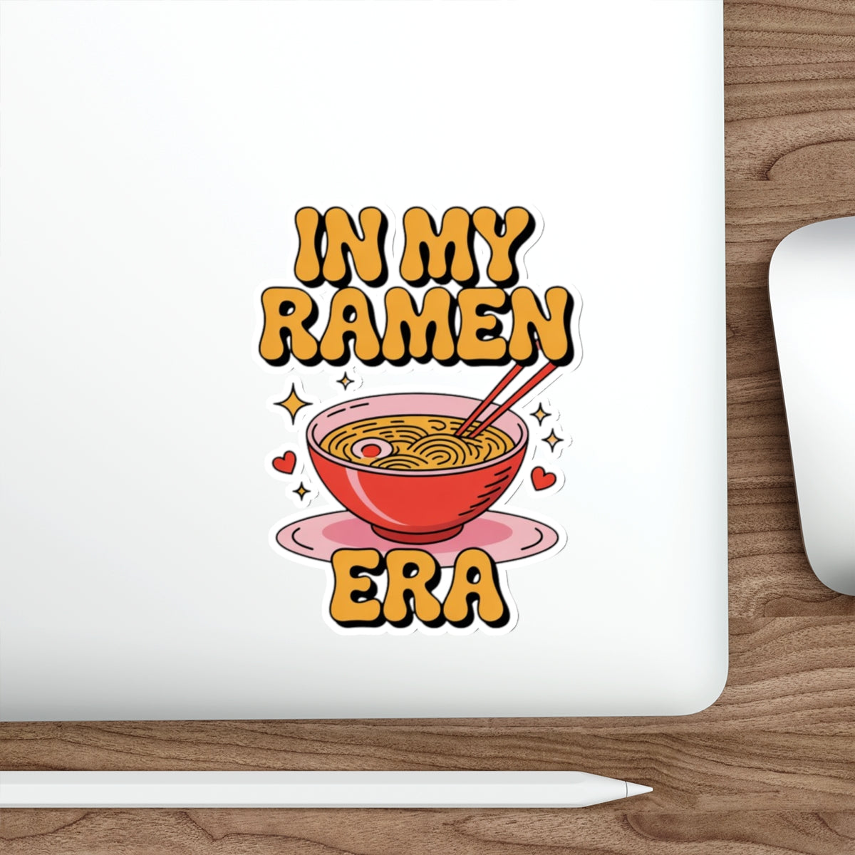 In My Ramen Era Sticker – Die-Cut Vinyl Sticker