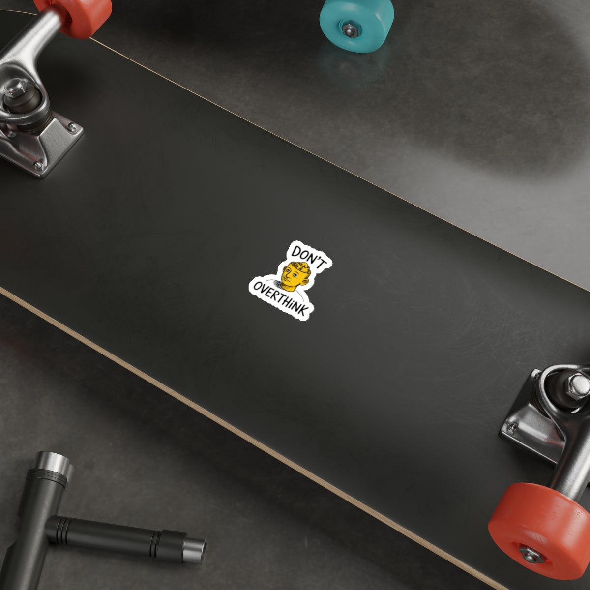 Don’t Overthink It Sticker – Die-Cut Vinyl Sticker