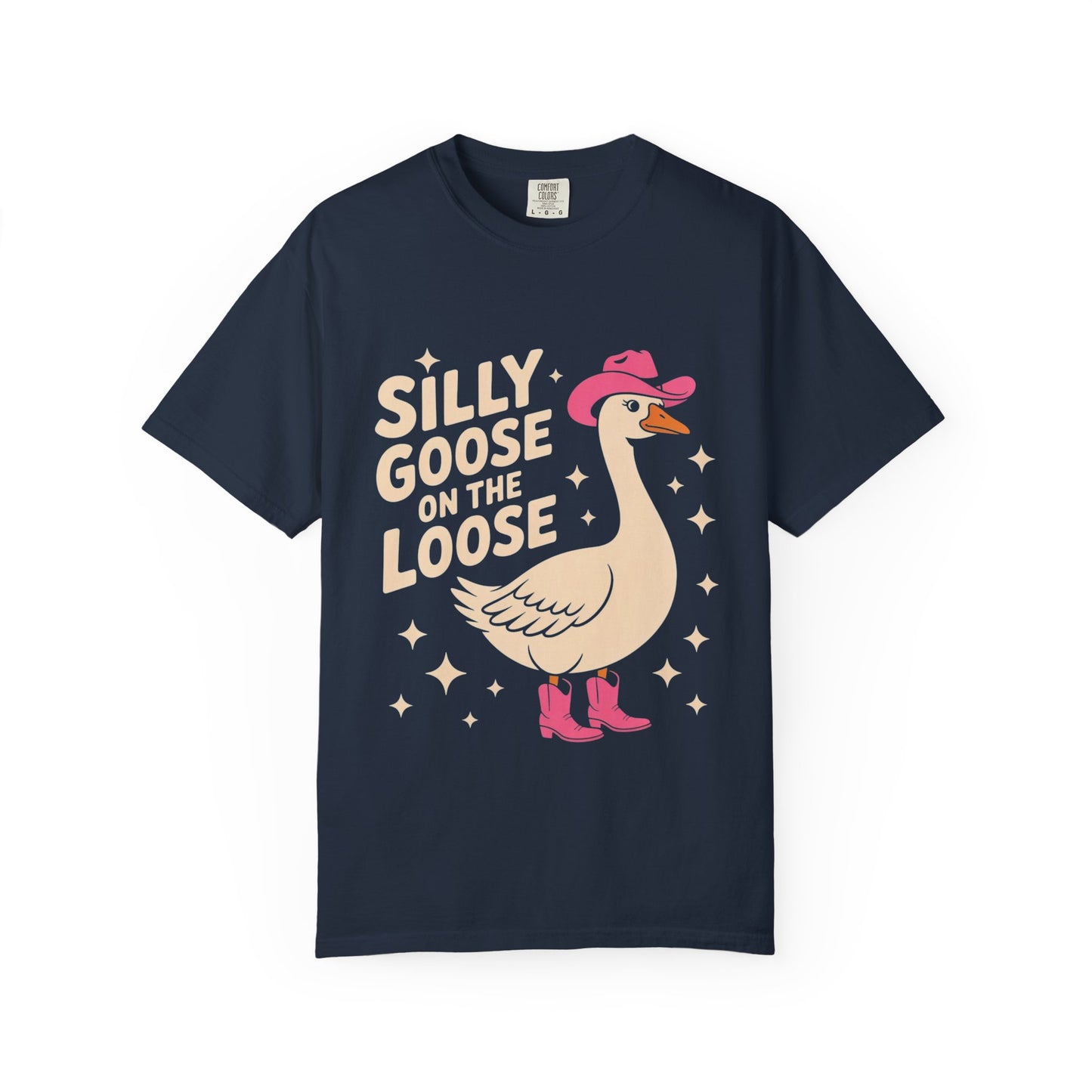 Silly Goose on the Loose Tee – Funny Cowboy Comfort Colors T-Shirt