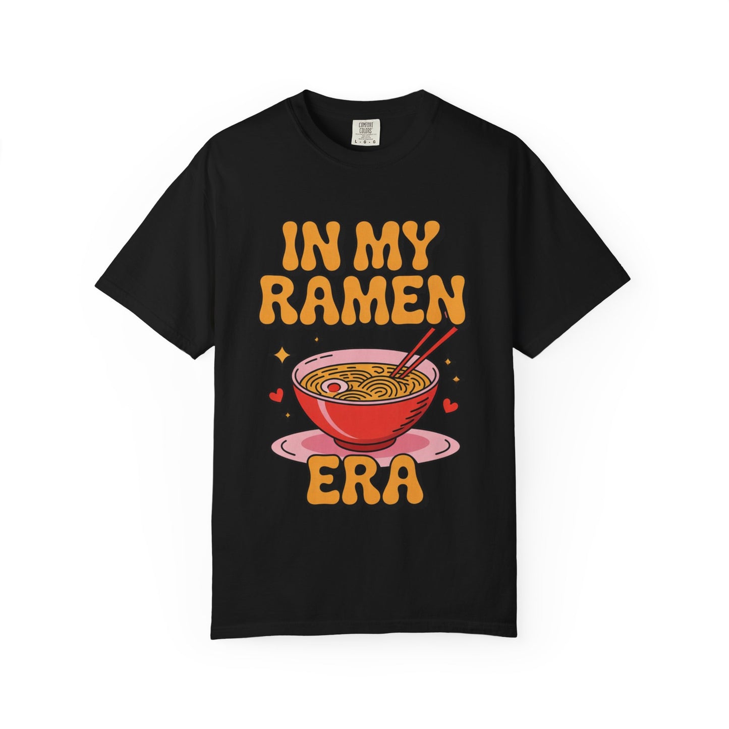 In My Ramen Era Tee – Funny Food Lover Comfort Colors Shirt