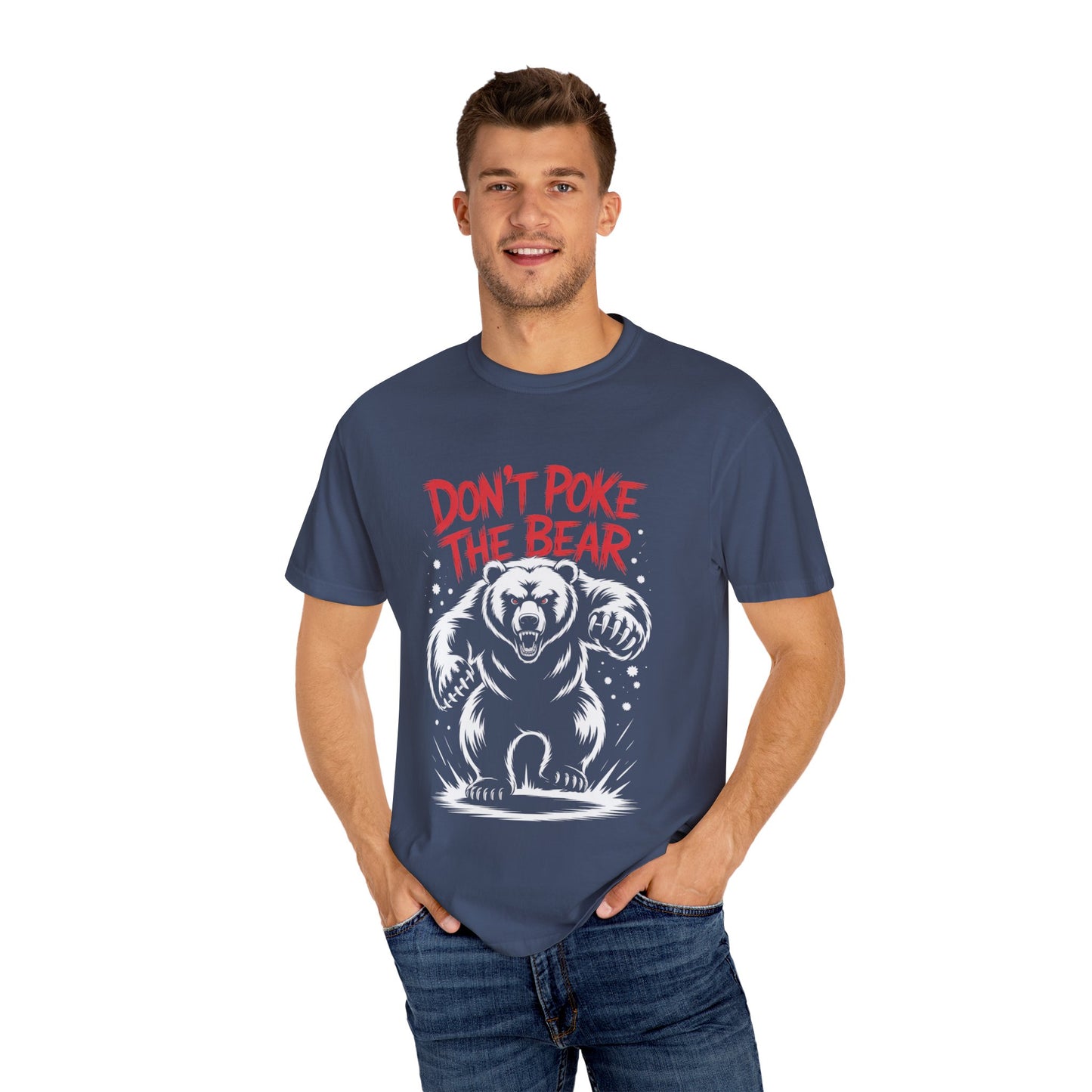 Don’t Poke the Bear Tee – Bold Grizzly Warning T-Shirt