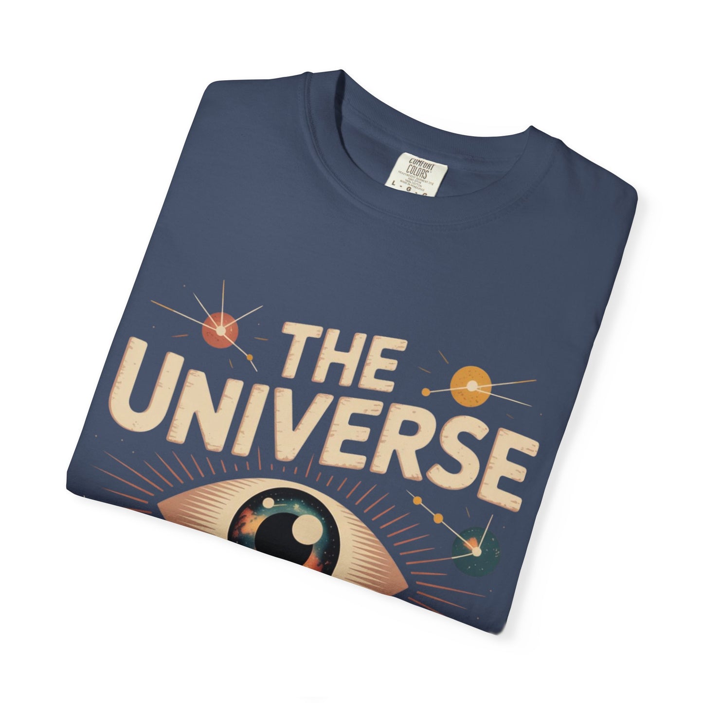 The Universe Has My Back Tee – Cosmic Eye Spiritual Comfort Colors T-Shirt