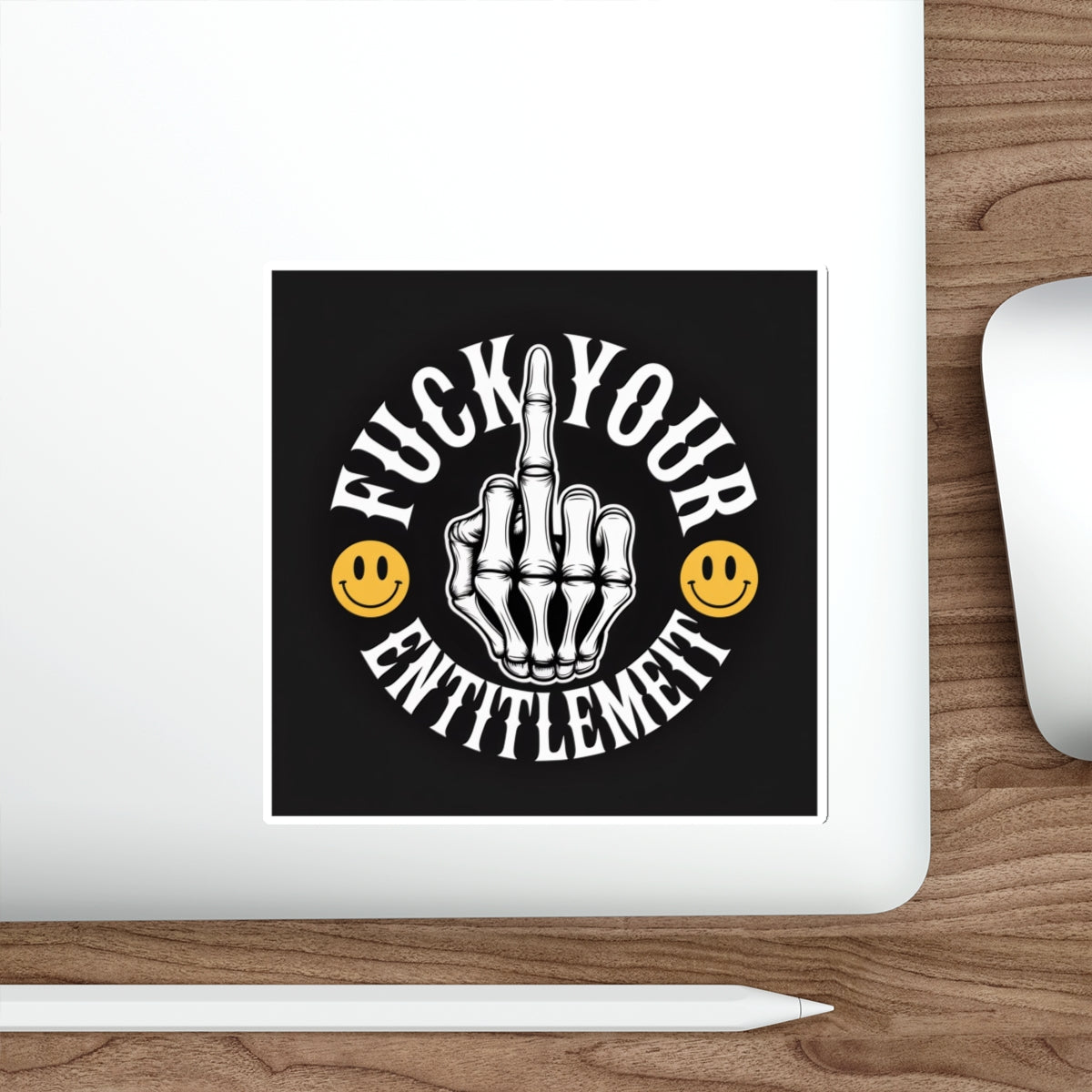 F*ck Your Entitlement Sticker – Die-Cut Vinyl Sticker