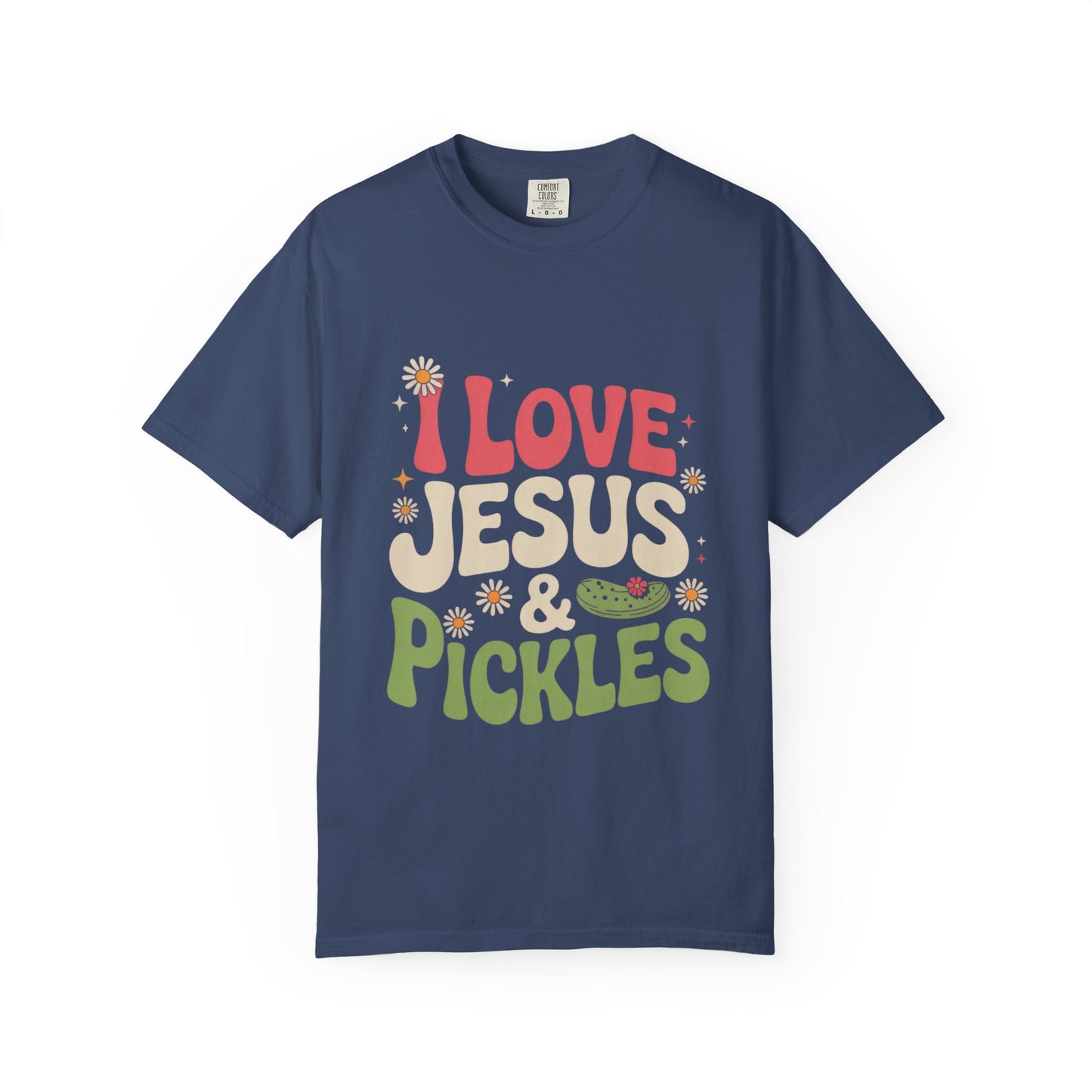 I Love Jesus & Pickles Tee – Faith Meets Flavor Comfort Colors T-Shirt
