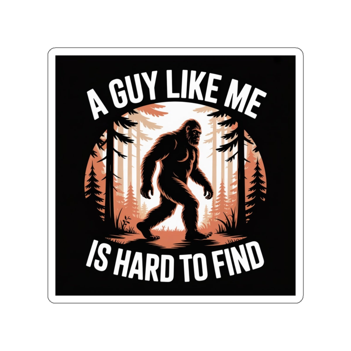 Bigfoot in the Woods Sticker – Die-Cut Vinyl Sticker