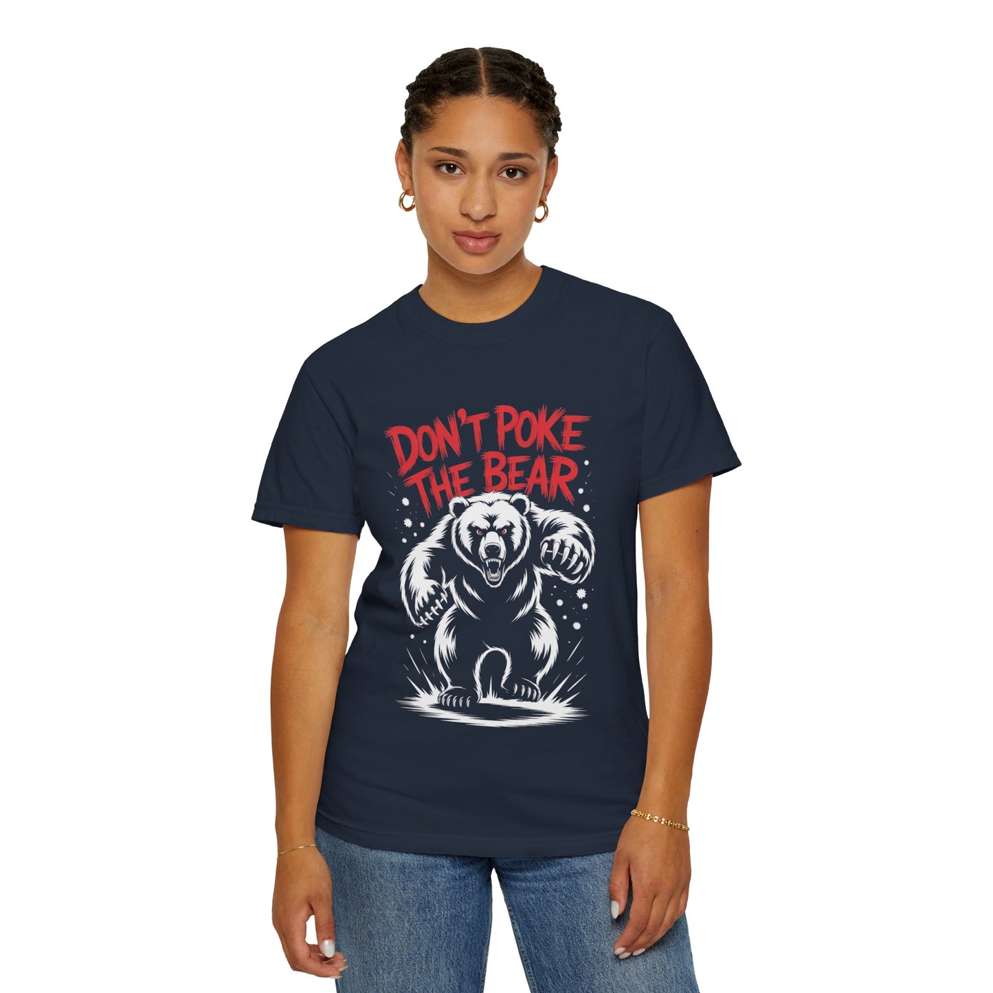 Don’t Poke the Bear Tee – Bold Grizzly Warning T-Shirt