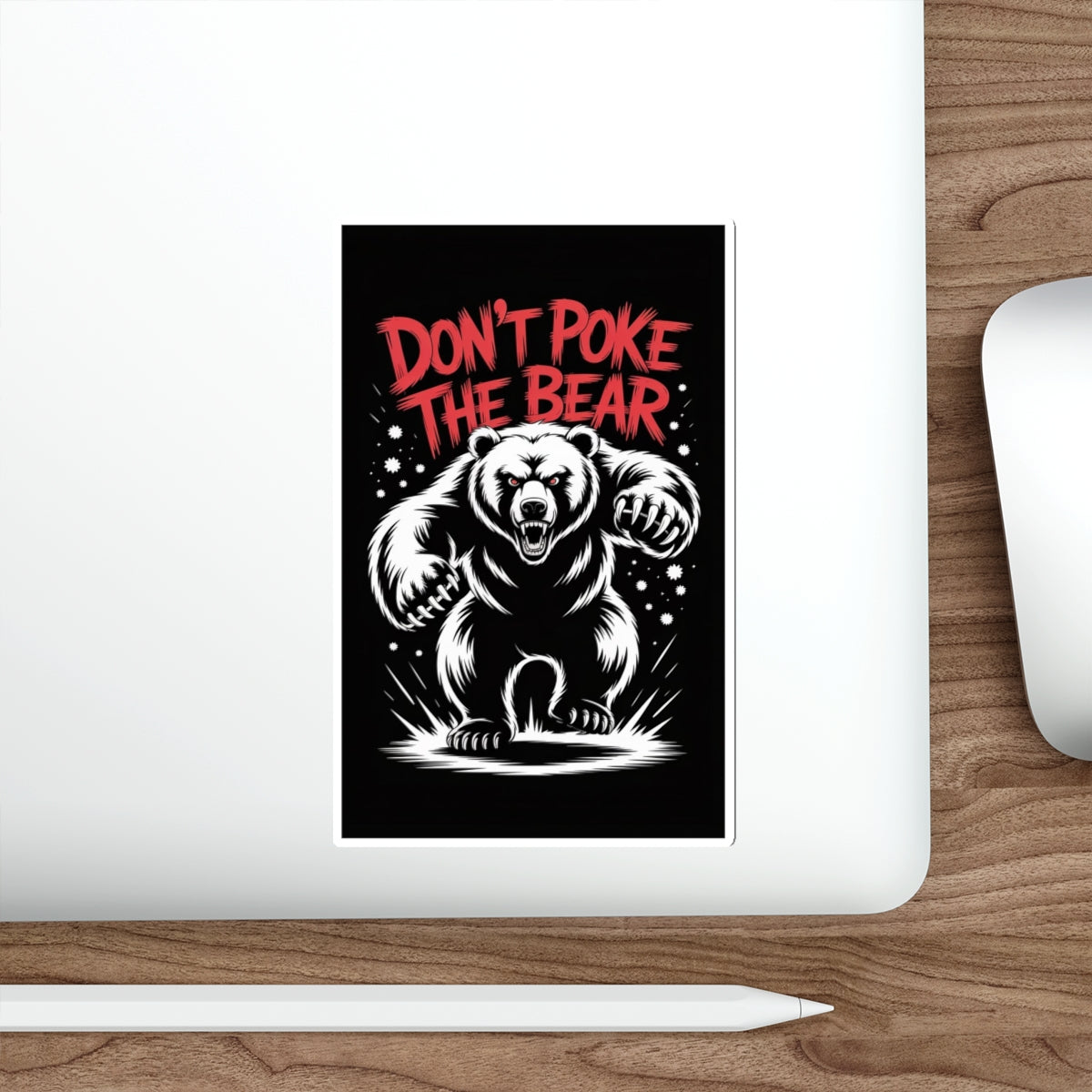 Don’t Poke the Bear Sticker – Die-Cut Vinyl Sticker