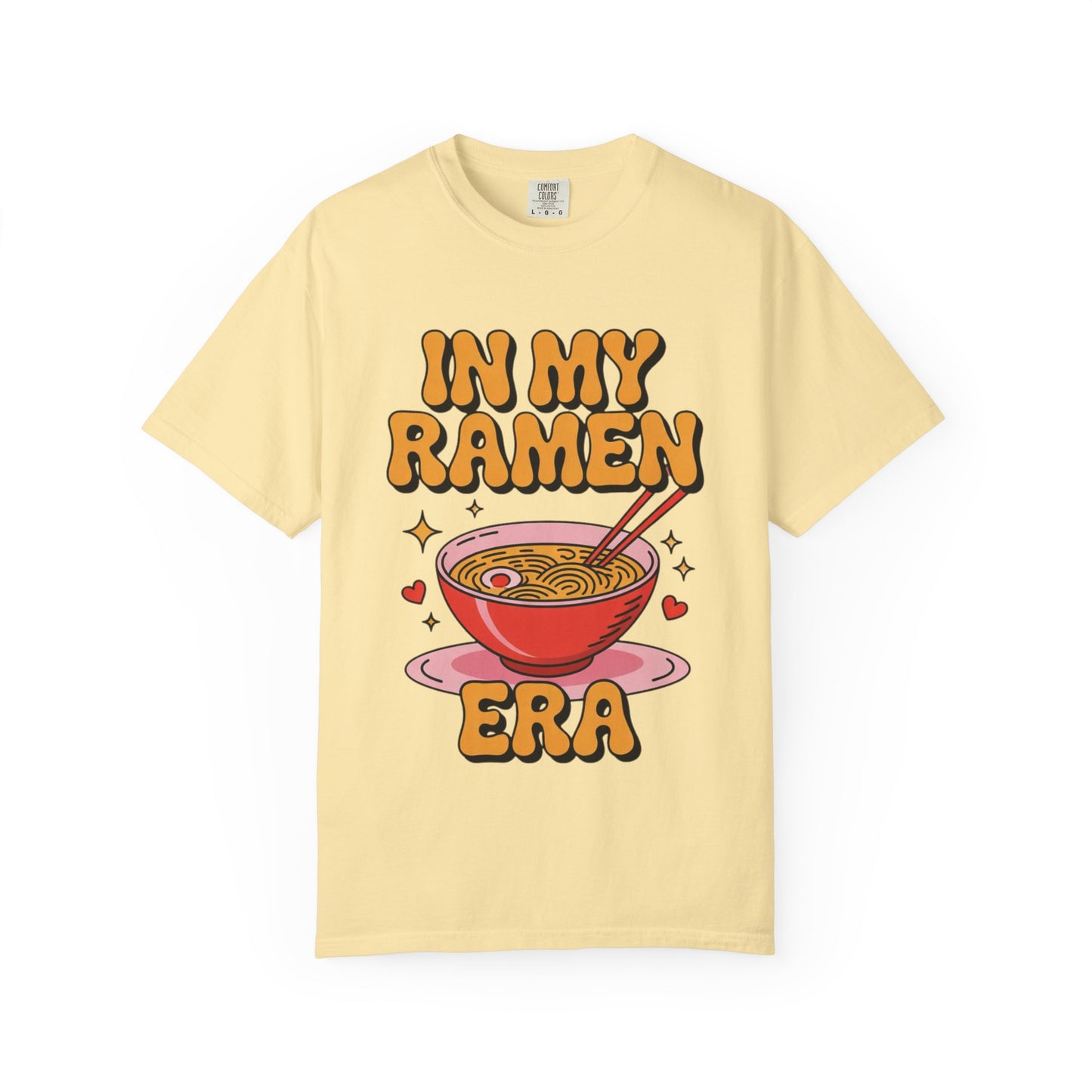 In My Ramen Era Tee – Funny Food Lover Comfort Colors Shirt