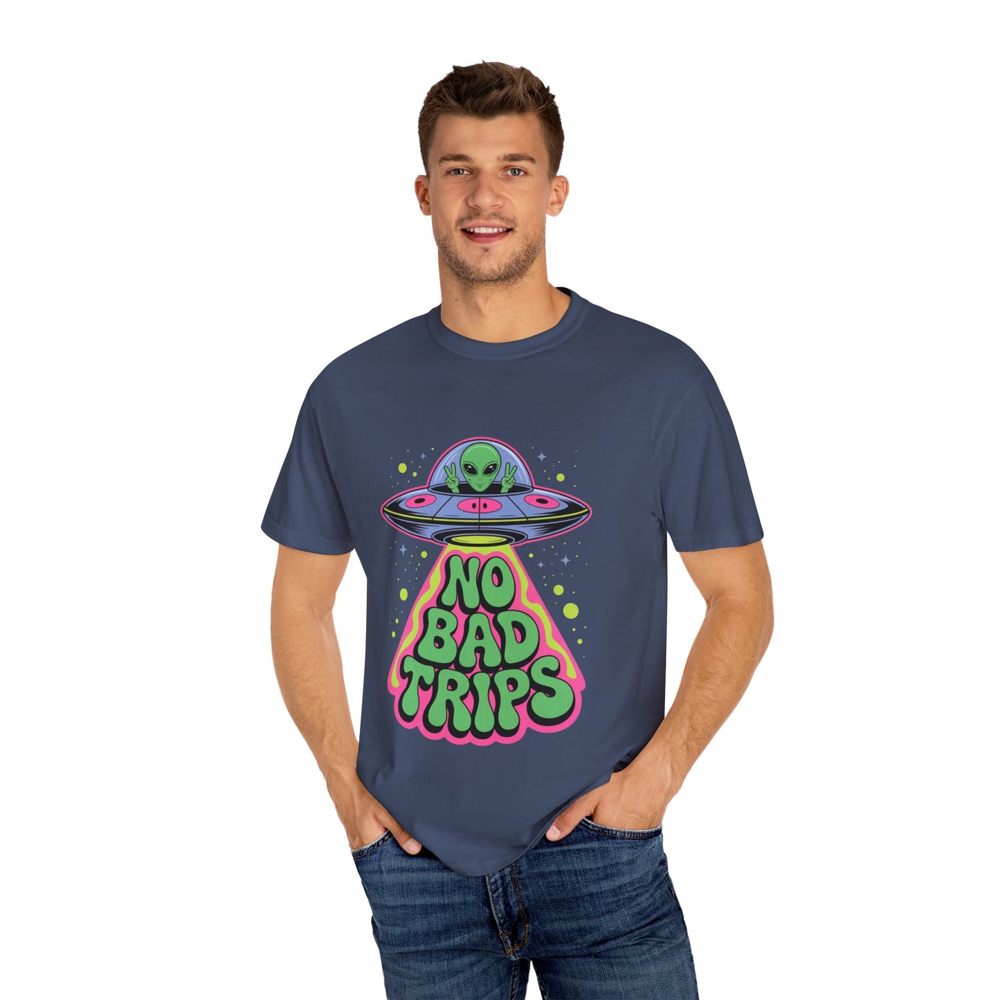 No Bad Trips Alien Tee – Psychedelic UFO Comfort Colors Shirt