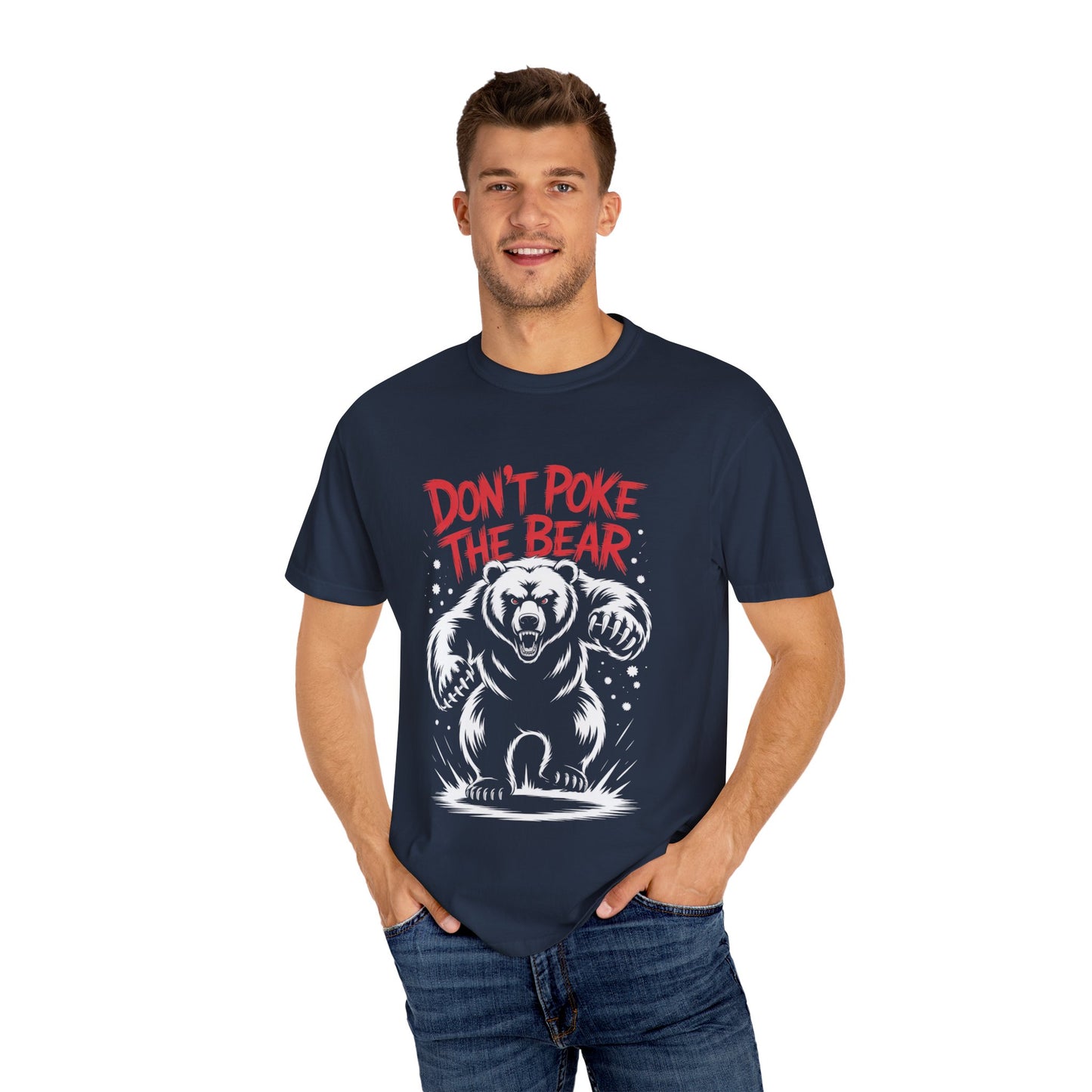 Don’t Poke the Bear Tee – Bold Grizzly Warning T-Shirt