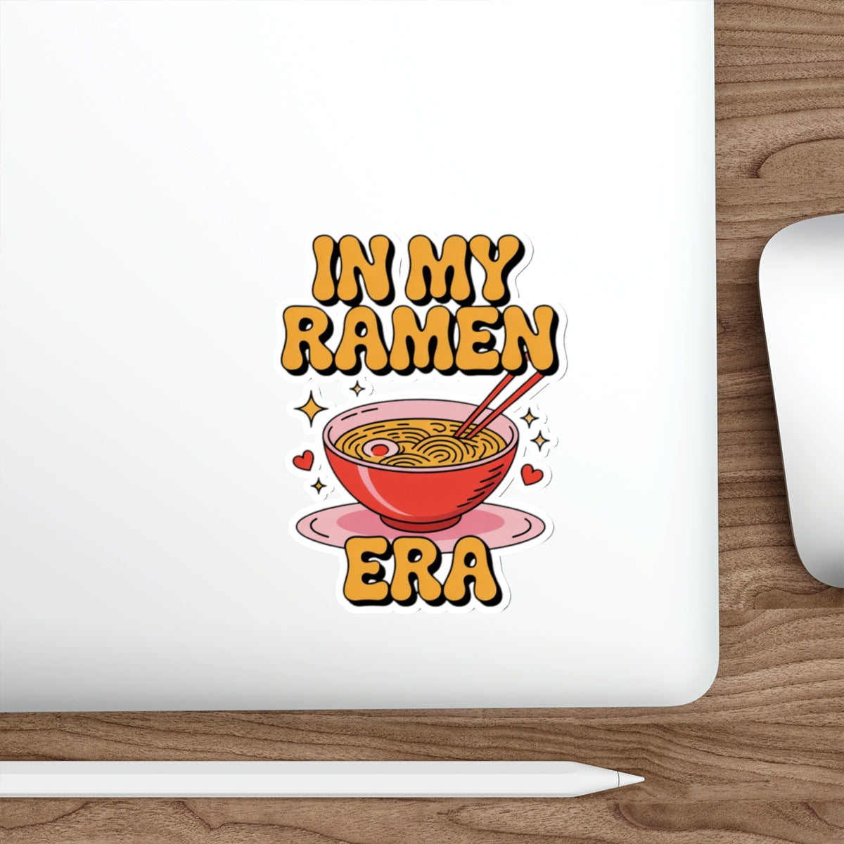 In My Ramen Era Sticker – Die-Cut Vinyl Sticker