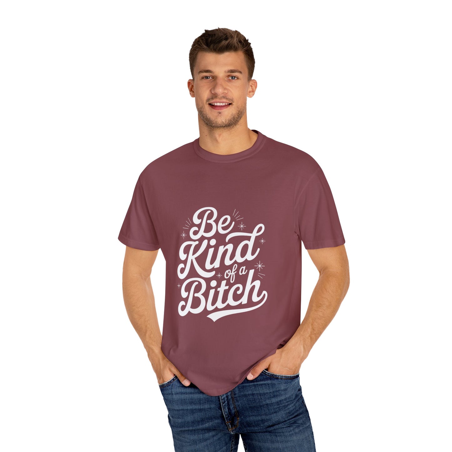Be Kind of a Bitch Tee – Feminist Sass Script Shirt