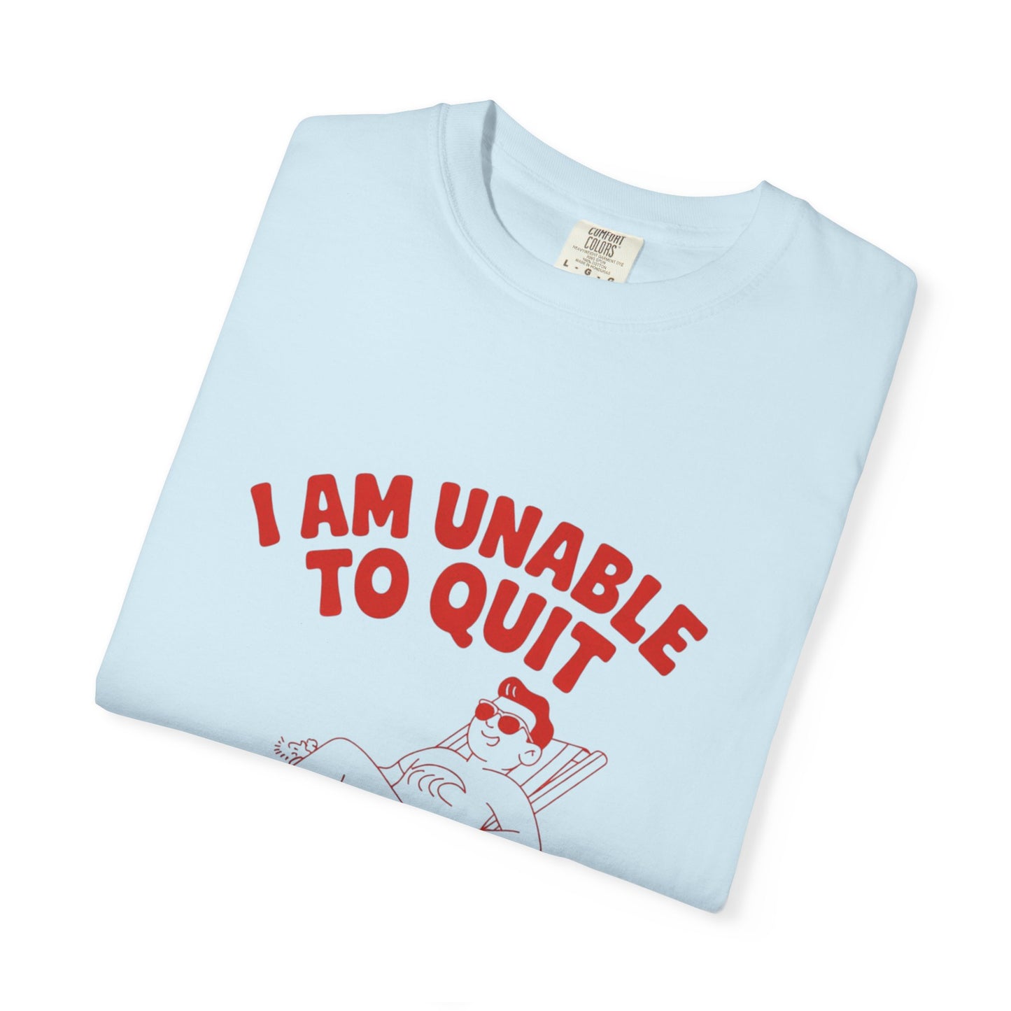Too Legit to Quit Tee – Funny Retro Vacation T-Shirt