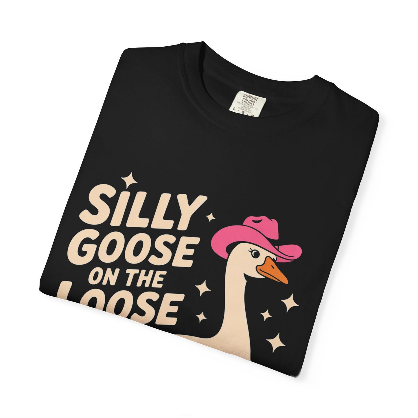 Silly Goose on the Loose Tee – Funny Cowboy Comfort Colors T-Shirt