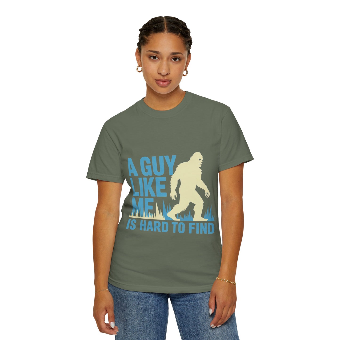 A Guy Like Me Tee – Funny Bigfoot Dating Shirt