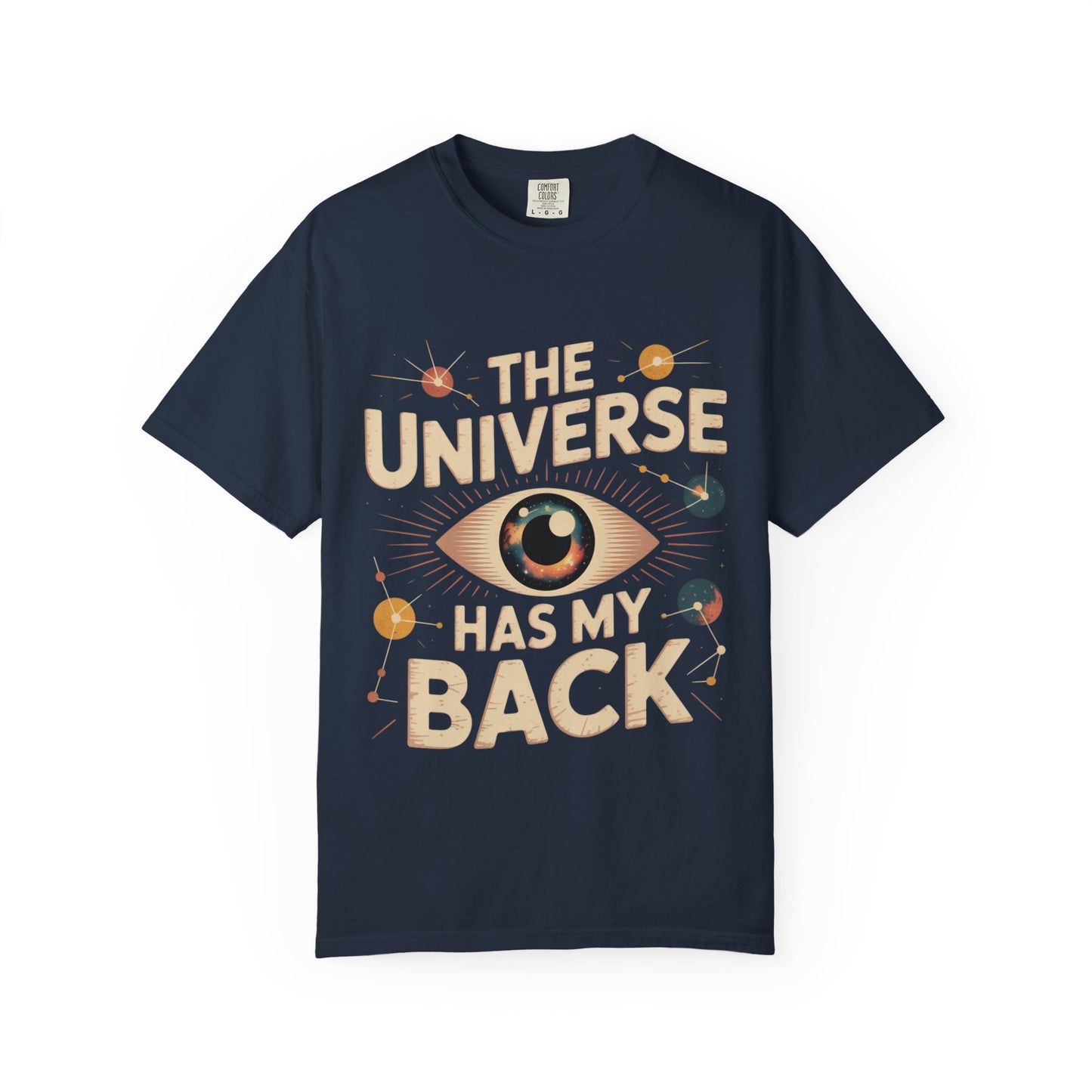 The Universe Has My Back Tee – Cosmic Eye Spiritual Comfort Colors T-Shirt