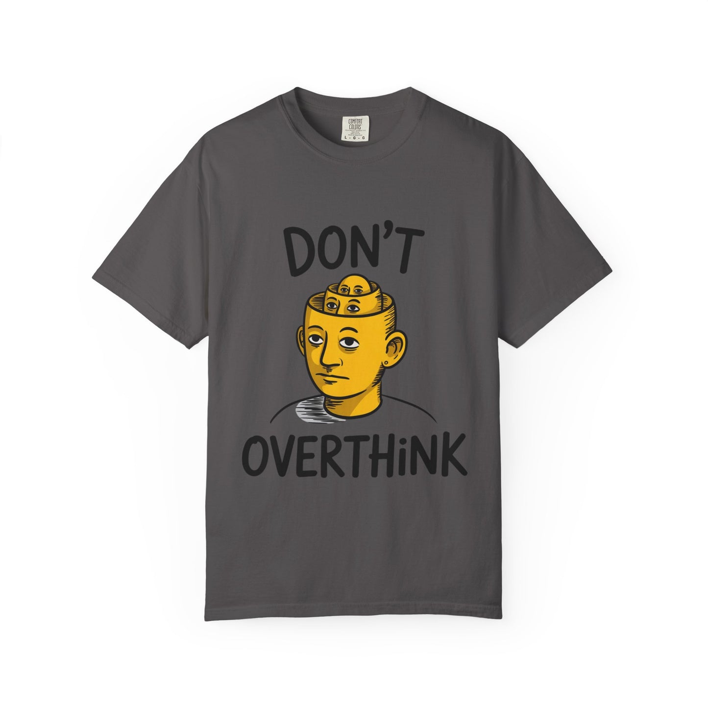 Don’t Overthink It Tee – Surreal Head Illustration Shirt