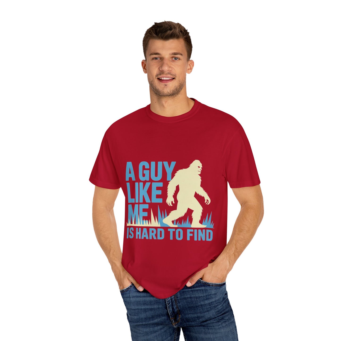 A Guy Like Me Tee – Funny Bigfoot Dating Shirt