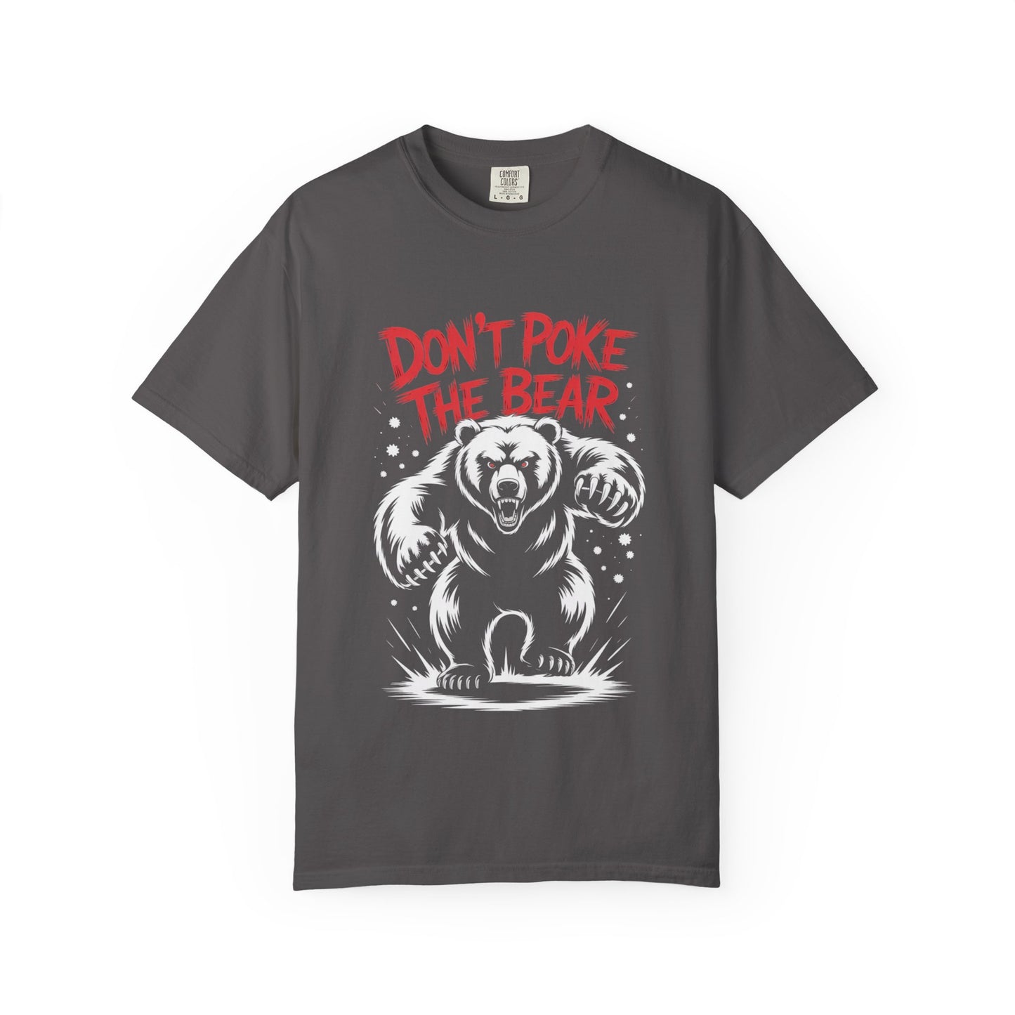 Don’t Poke the Bear Tee – Bold Grizzly Warning T-Shirt
