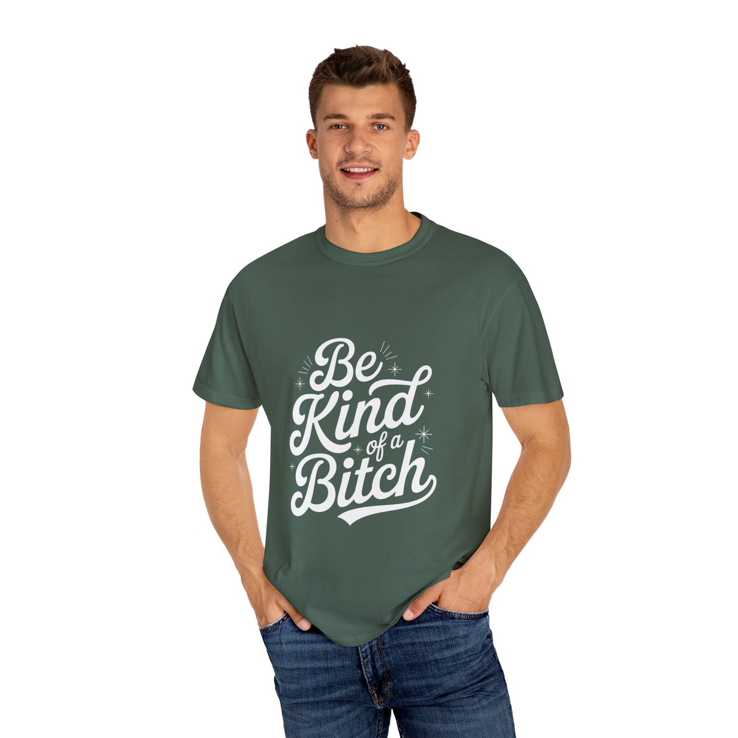 Be Kind of a Bitch Tee – Feminist Sass Script Shirt