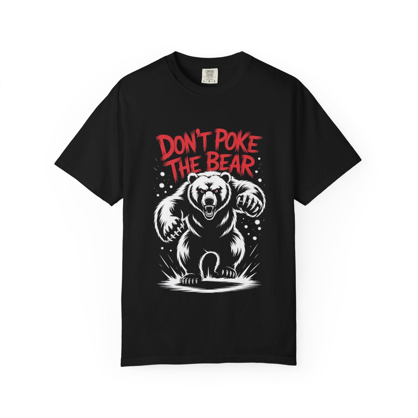 Don’t Poke the Bear Tee – Bold Grizzly Warning T-Shirt