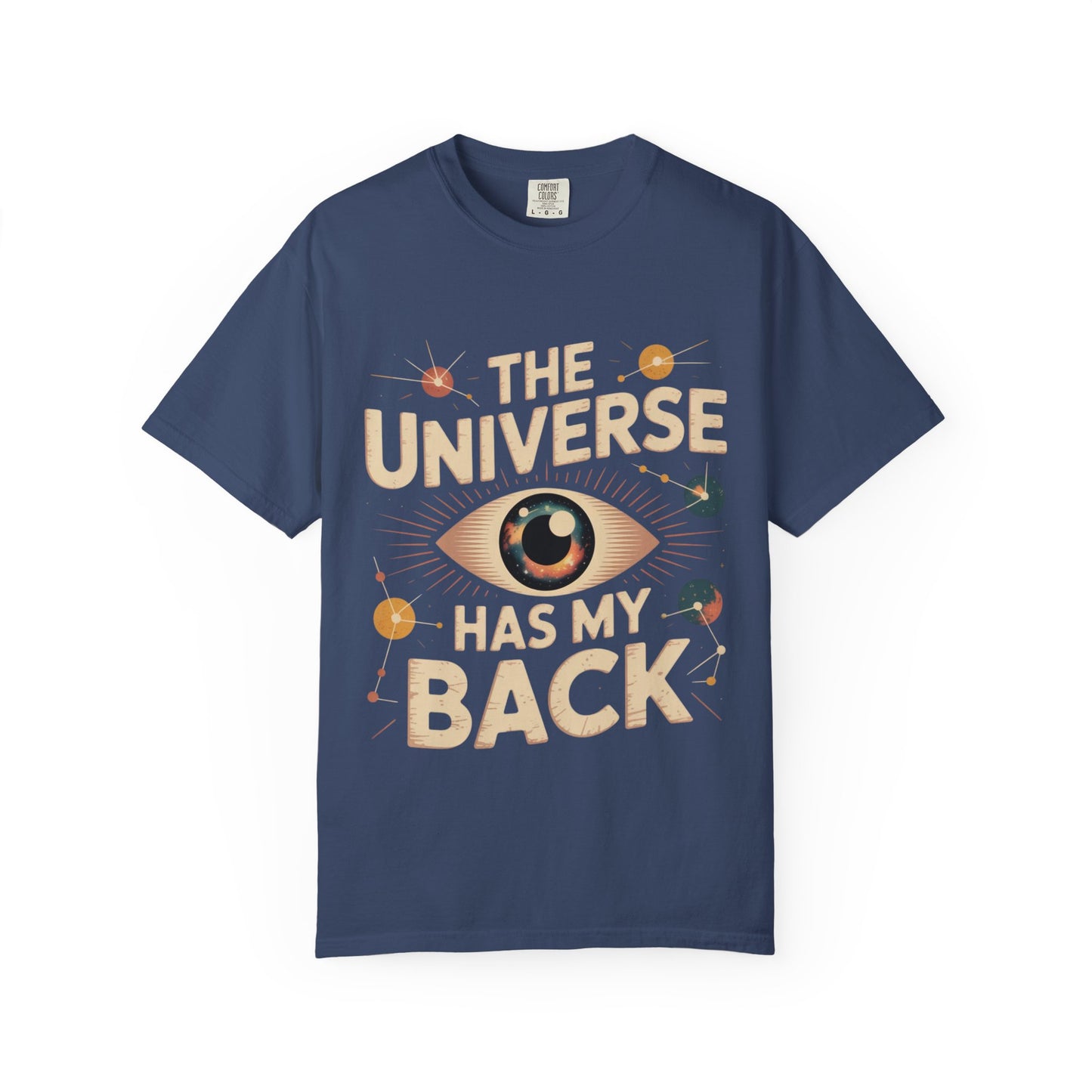 The Universe Has My Back Tee – Cosmic Eye Spiritual Comfort Colors T-Shirt