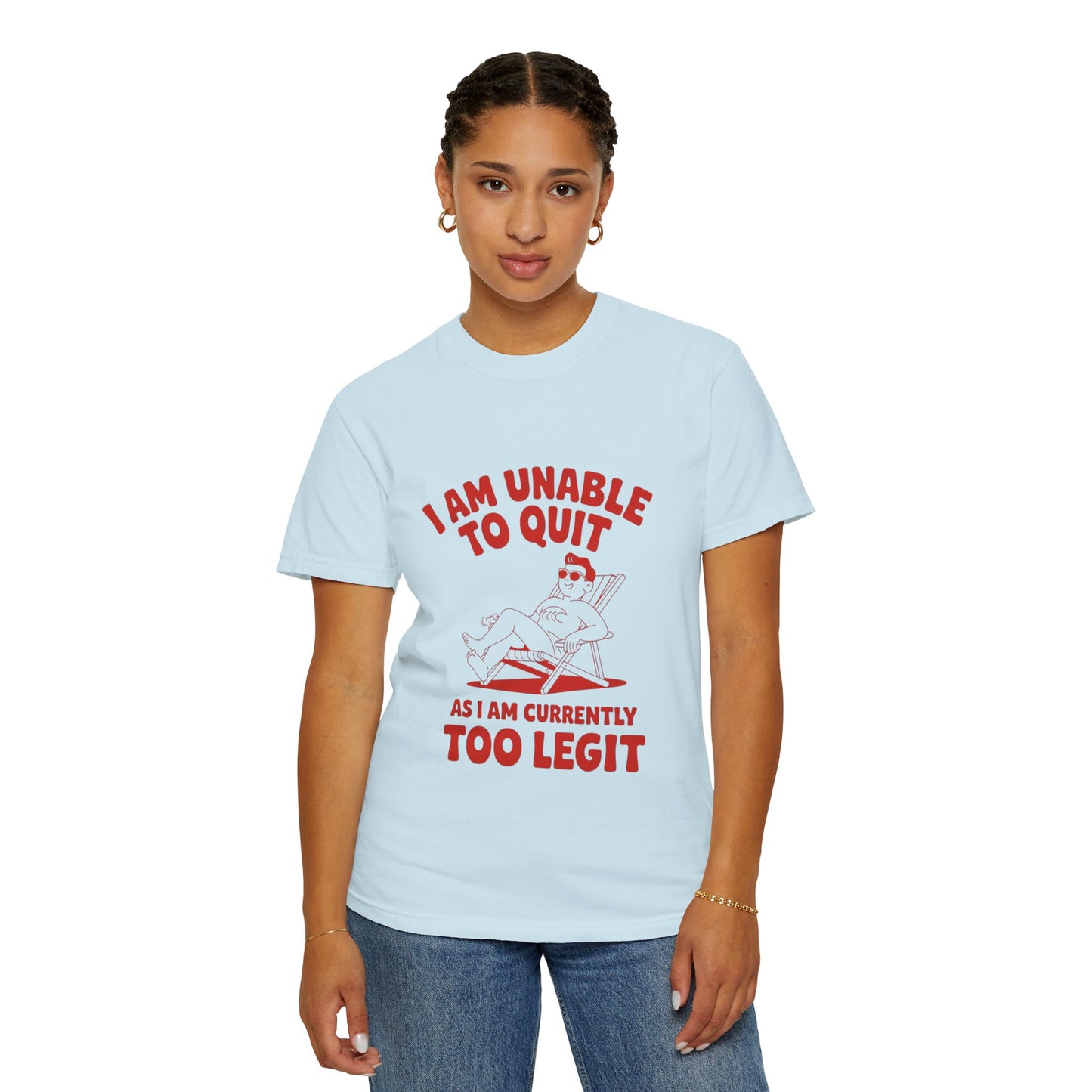 Too Legit to Quit Tee – Funny Retro Vacation T-Shirt