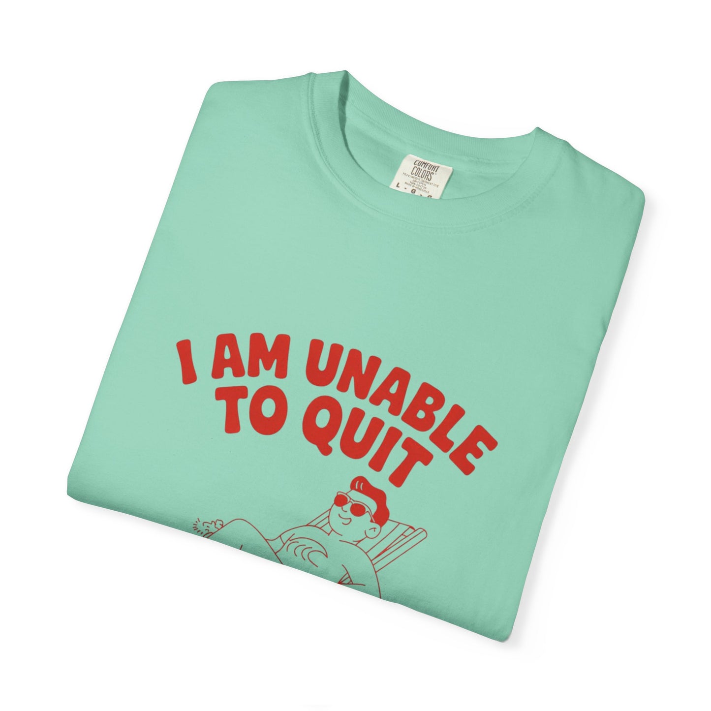 Too Legit to Quit Tee – Funny Retro Vacation T-Shirt