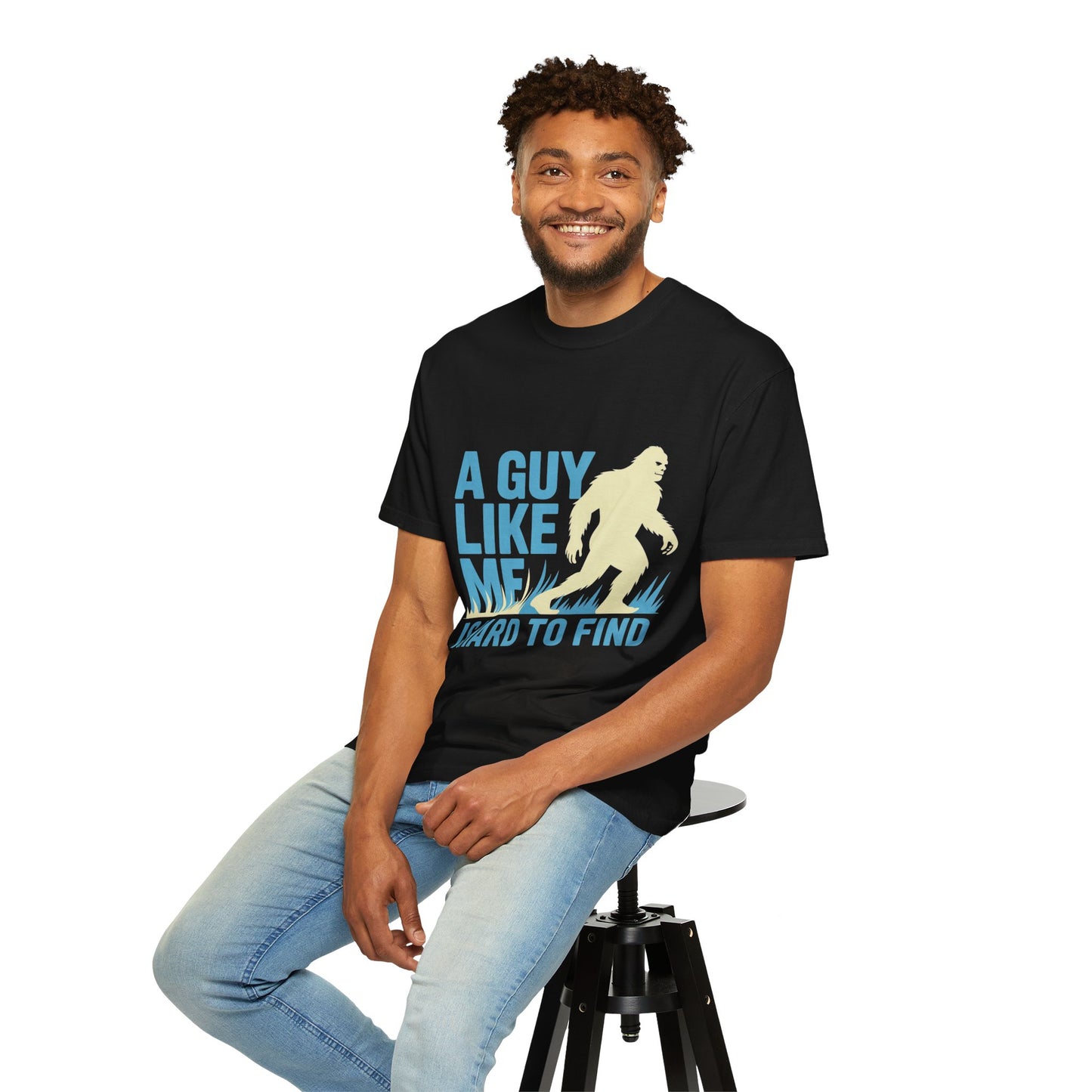 A Guy Like Me Tee – Funny Bigfoot Dating Shirt
