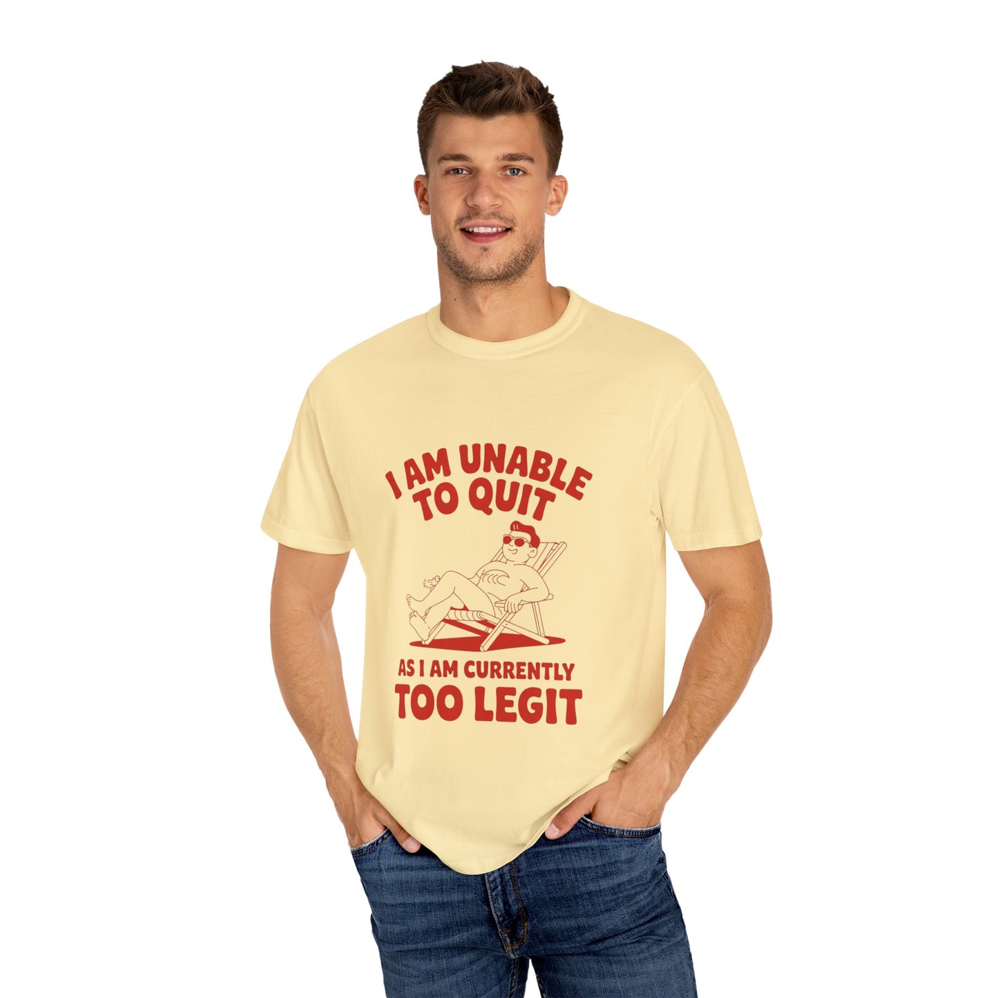 Too Legit to Quit Tee – Funny Retro Vacation T-Shirt