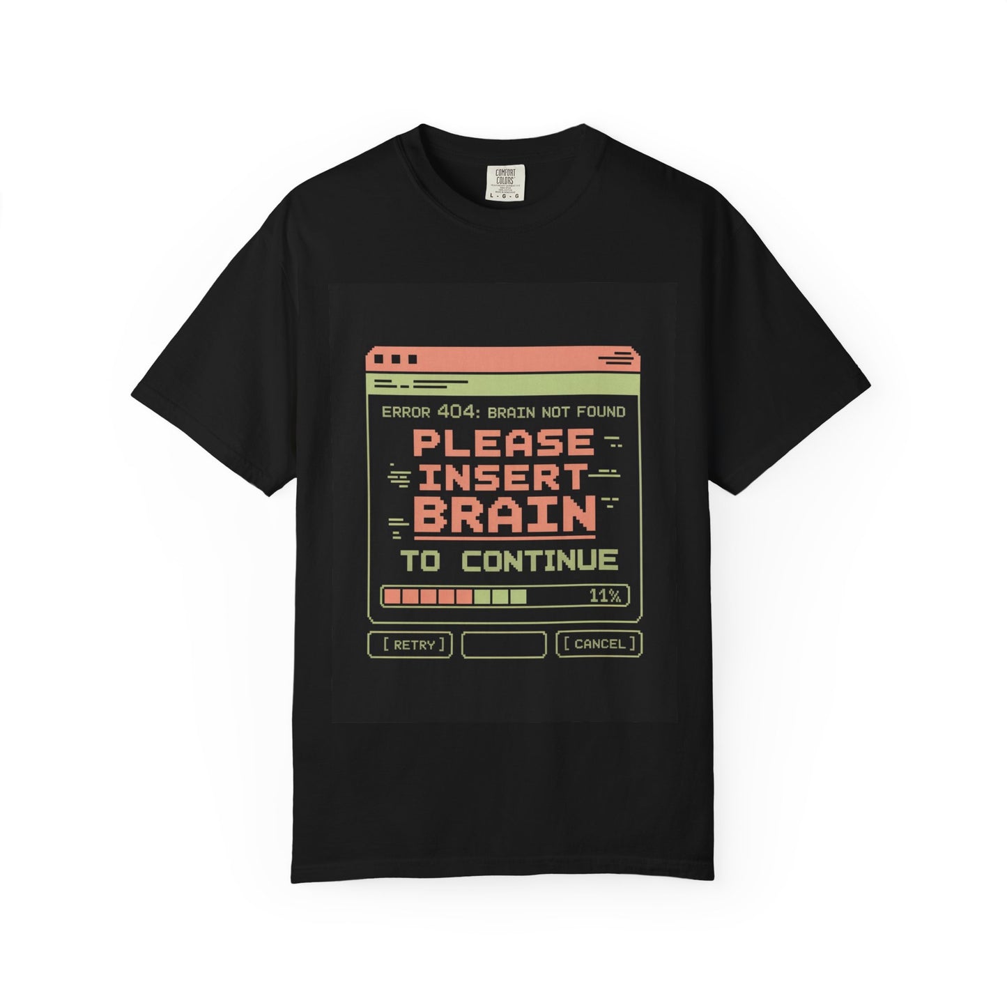 Insert Brain to Continue Tee – Retro Error Message Pixel Shirt