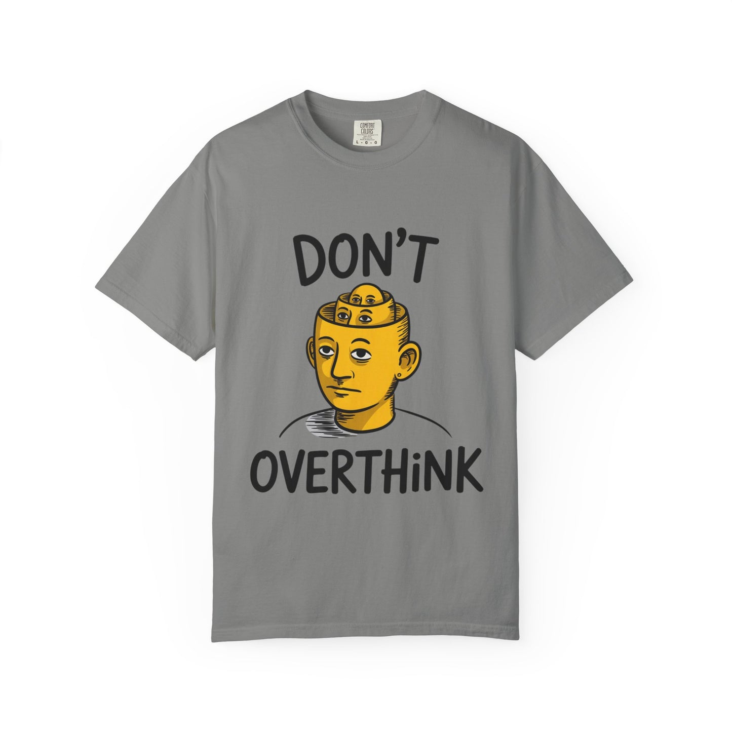 Don’t Overthink It Tee – Surreal Head Illustration Shirt