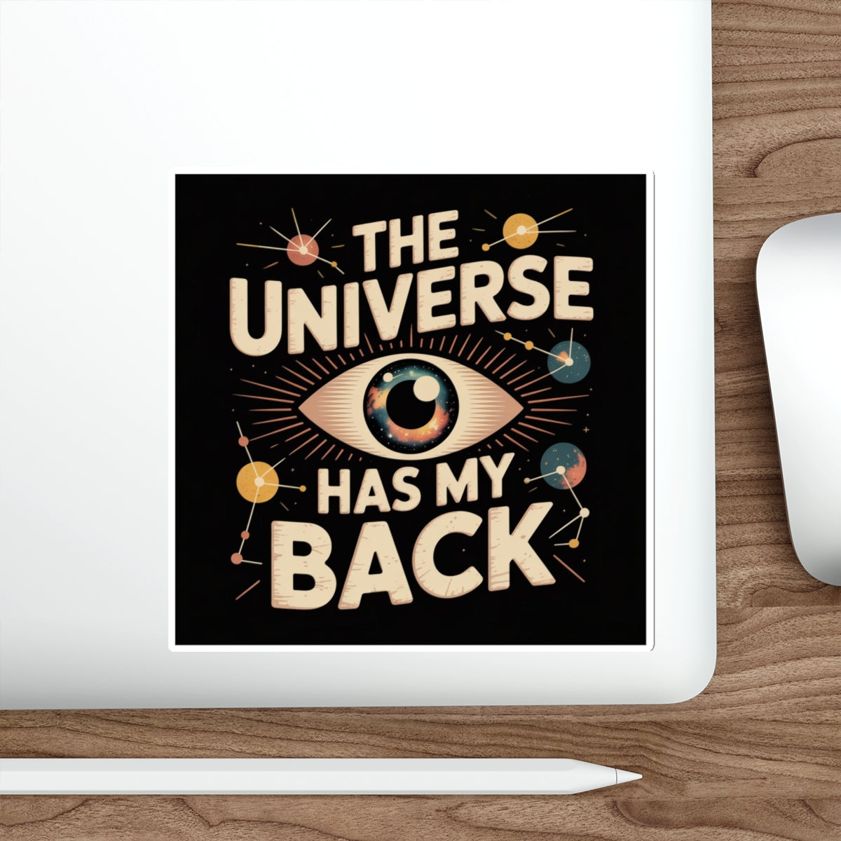 The Universe Has My Back Sticker – Die-Cut Vinyl Sticker
