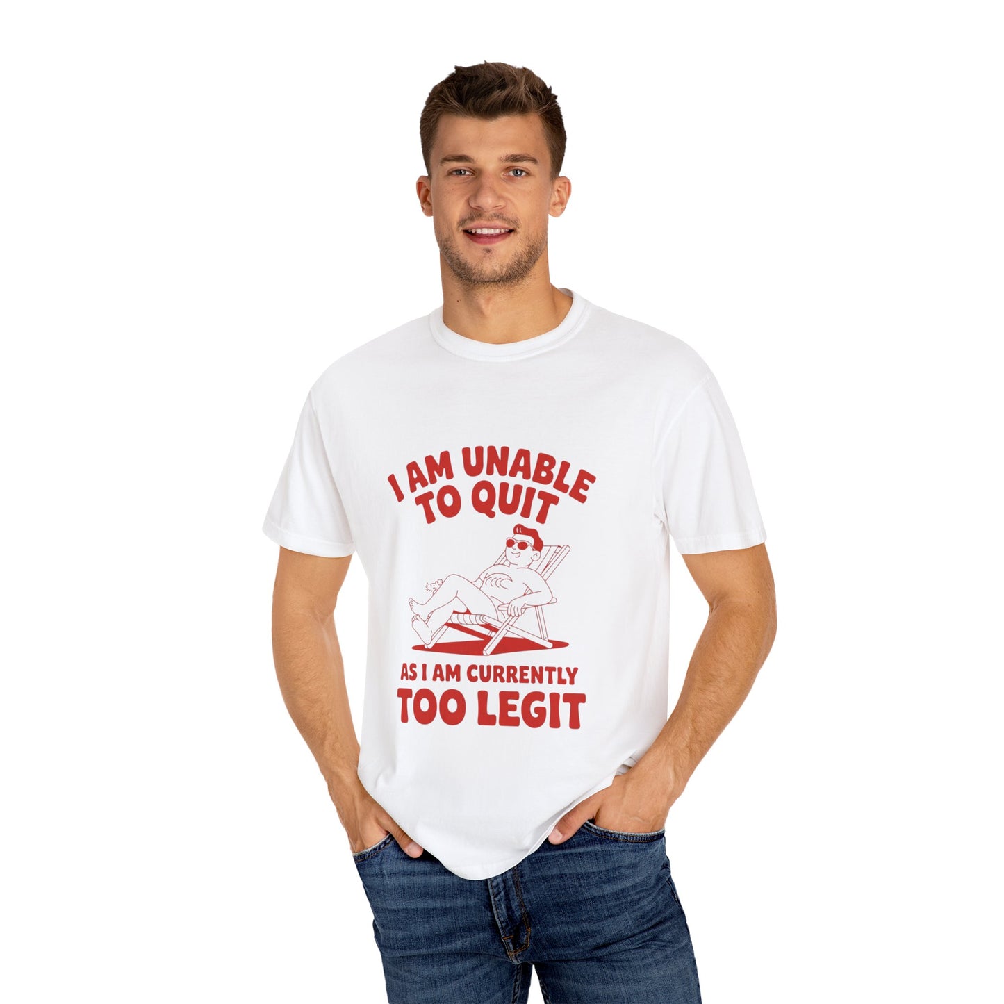 Too Legit to Quit Tee – Funny Retro Vacation T-Shirt