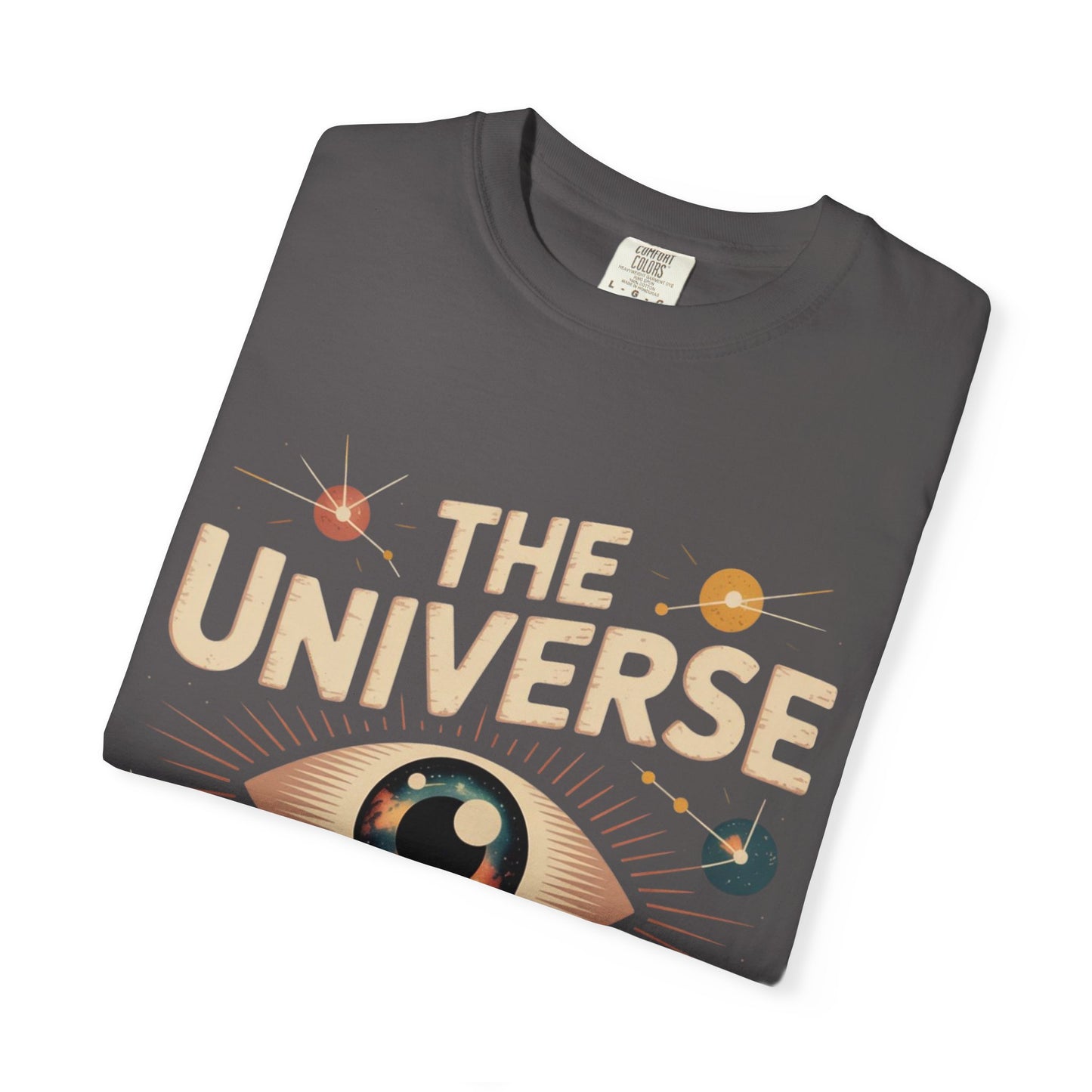 The Universe Has My Back Tee – Cosmic Eye Spiritual Comfort Colors T-Shirt