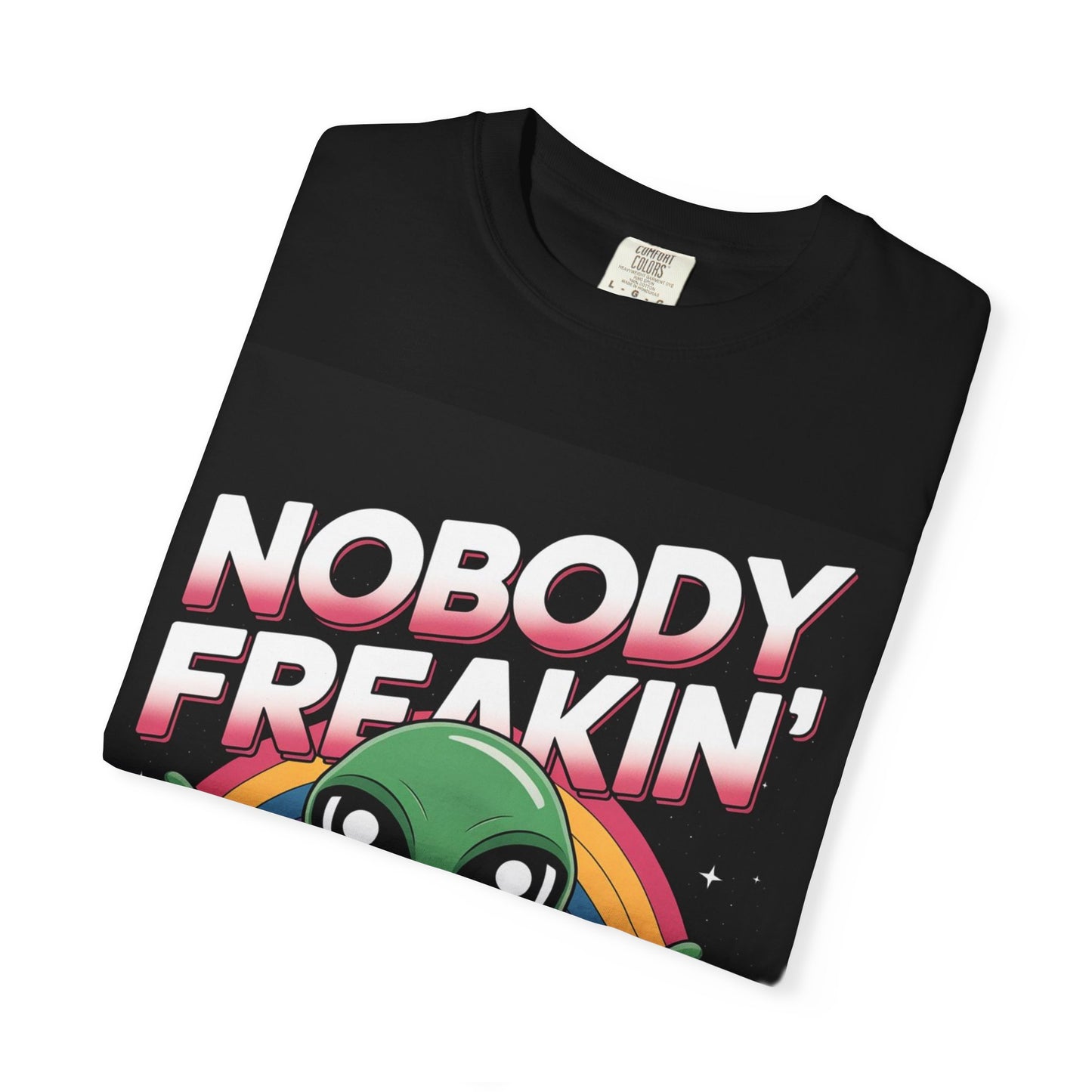 Nobody Freakin’ Cares Alien Tee – Sassy UFO Humor Shirt