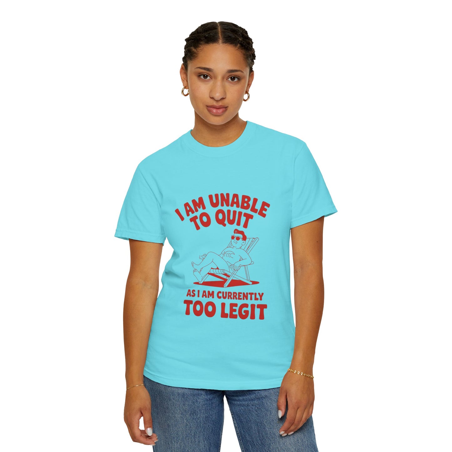 Too Legit to Quit Tee – Funny Retro Vacation T-Shirt
