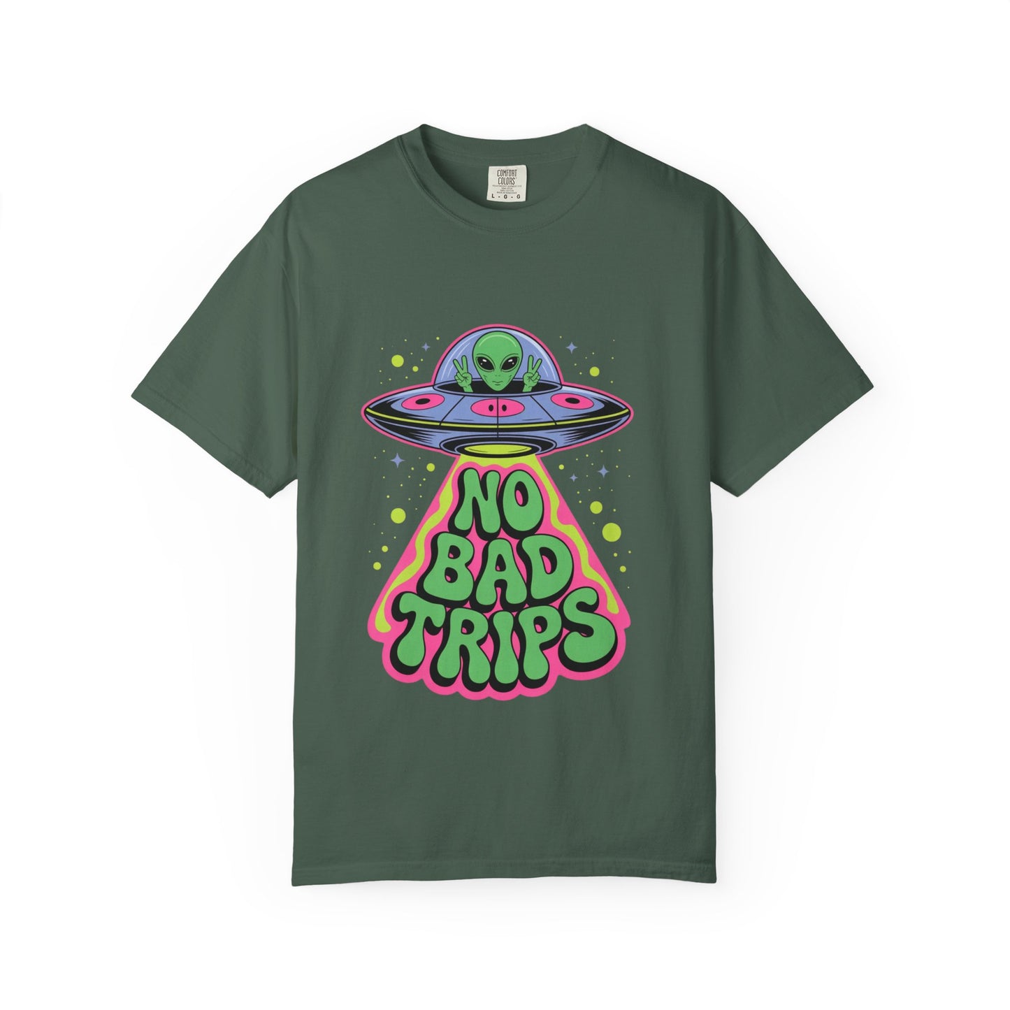 No Bad Trips Alien Tee – Psychedelic UFO Comfort Colors Shirt