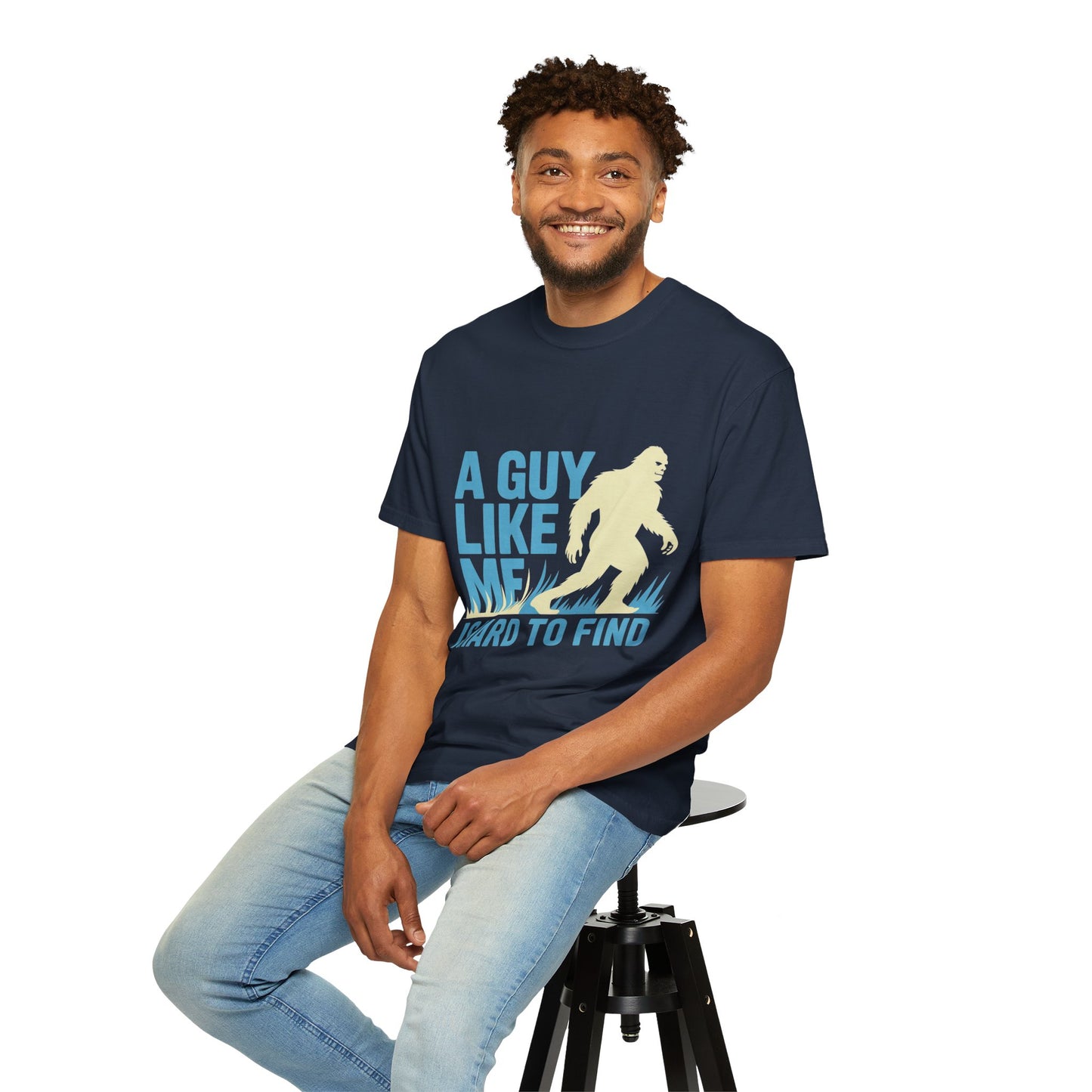 A Guy Like Me Tee – Funny Bigfoot Dating Shirt