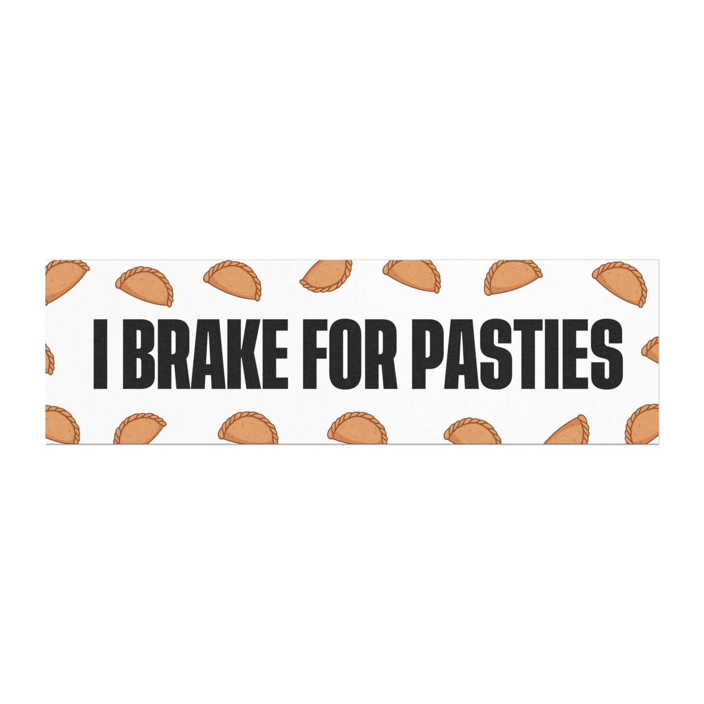 I Brake for Pasties Car Magnet β Funny Michigan Road Trip Magnet, Yooper Pride Accessory