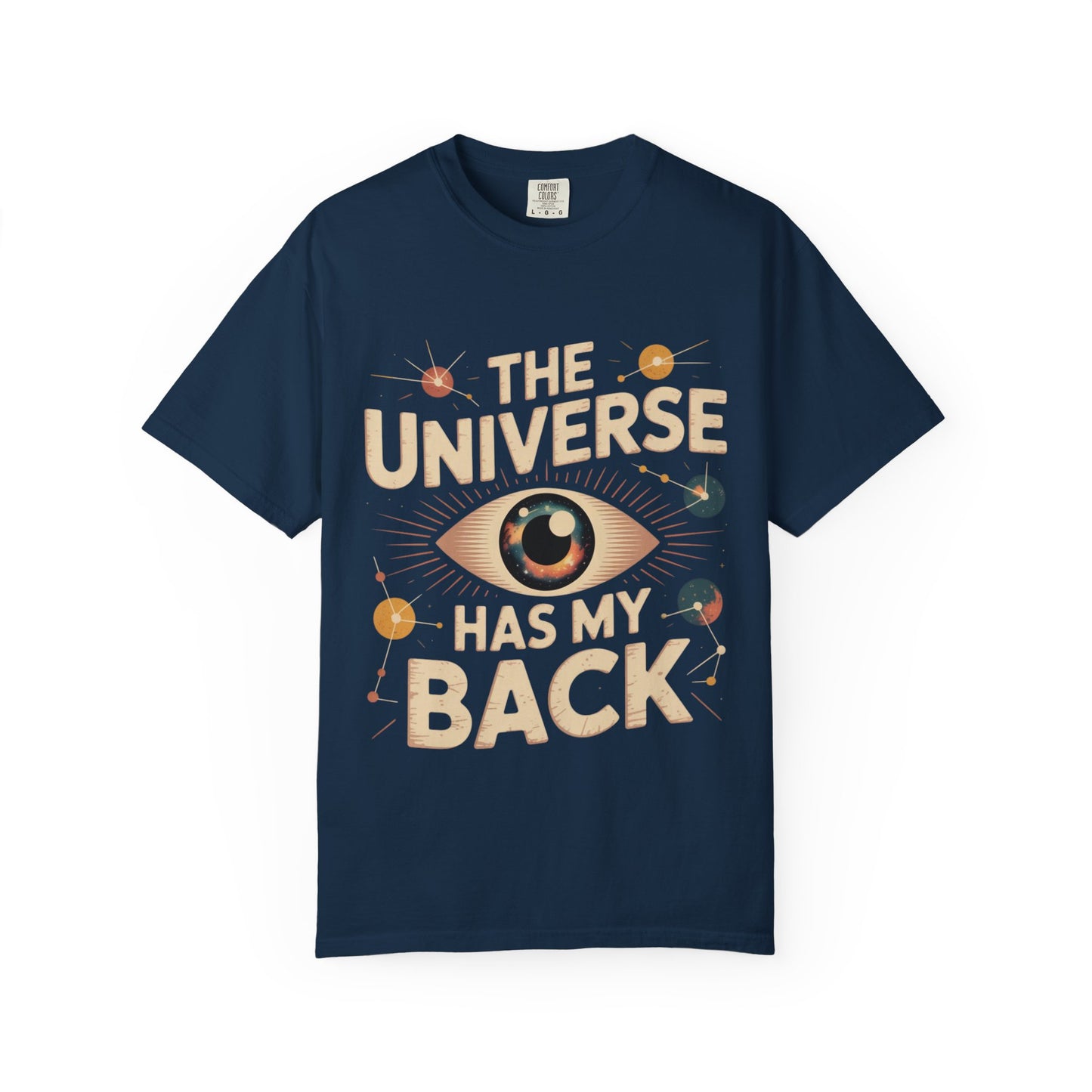The Universe Has My Back Tee – Cosmic Eye Spiritual Comfort Colors T-Shirt