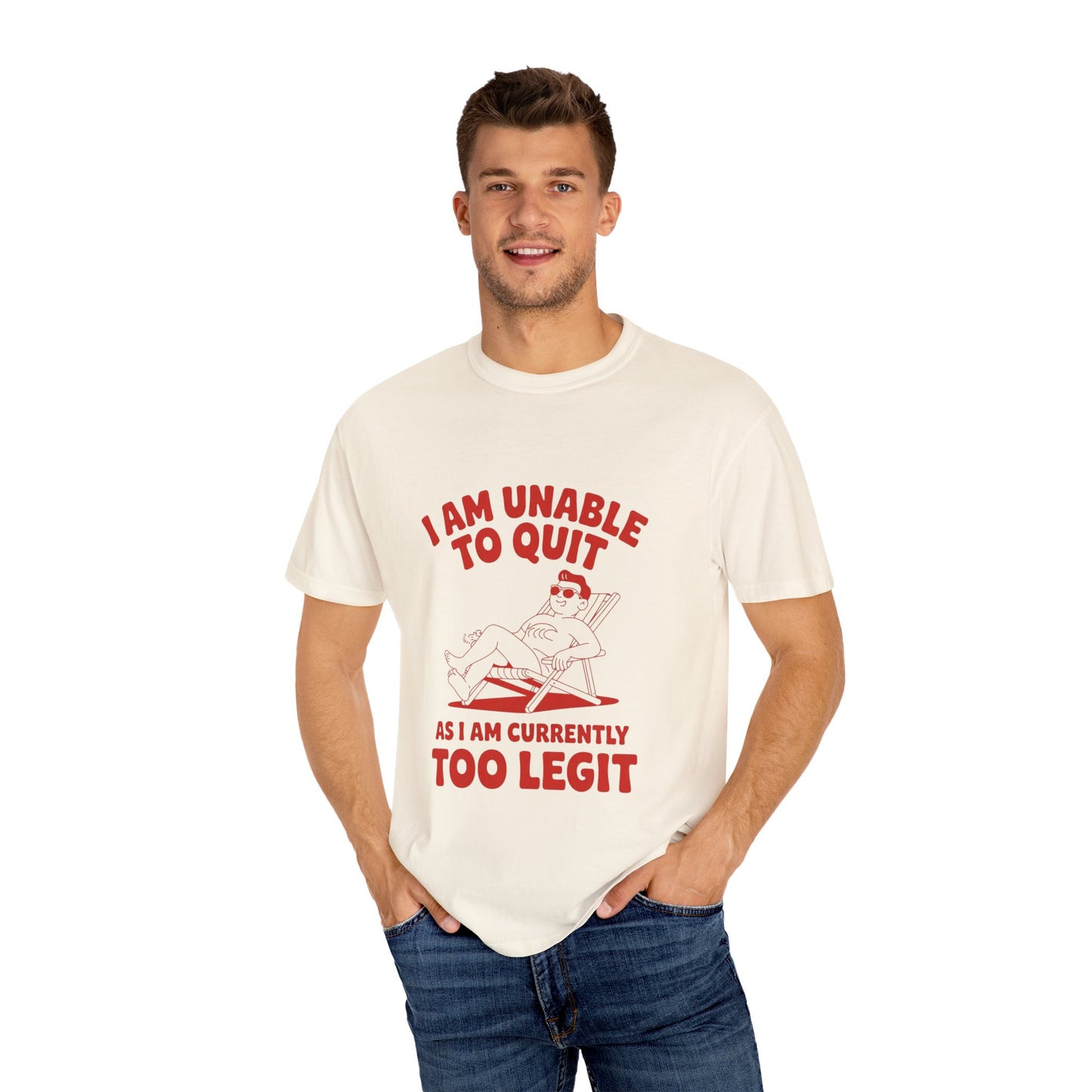 Too Legit to Quit Tee – Funny Retro Vacation T-Shirt