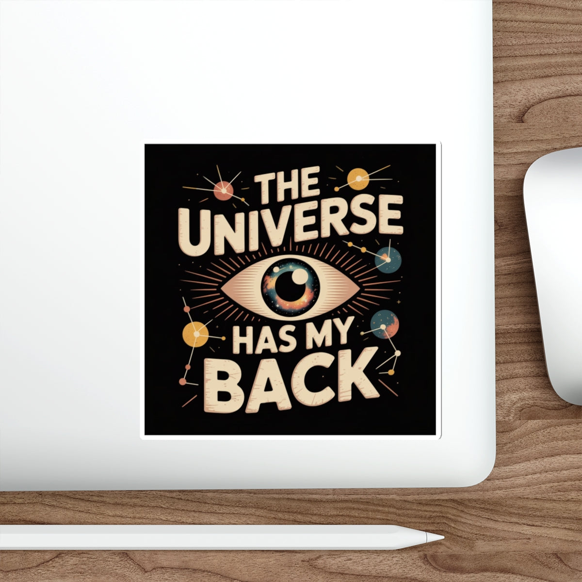 The Universe Has My Back Sticker – Die-Cut Vinyl Sticker