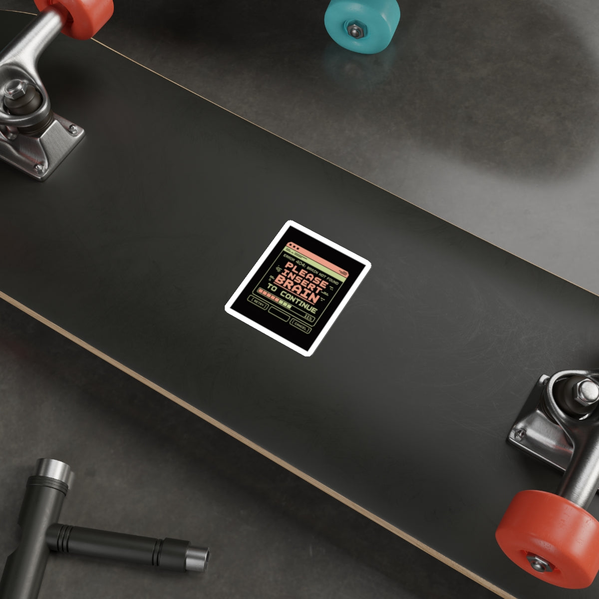 Insert Brain to Continue Sticker – Die-Cut Vinyl Sticker