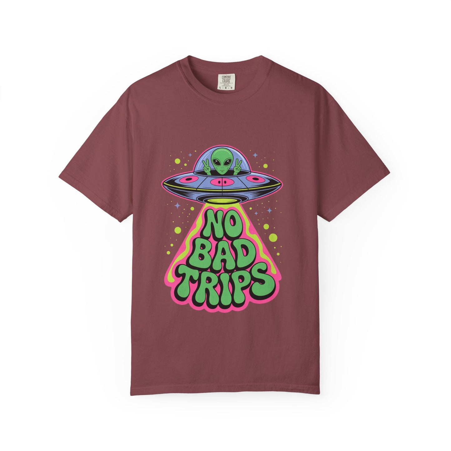 No Bad Trips Alien Tee – Psychedelic UFO Comfort Colors Shirt