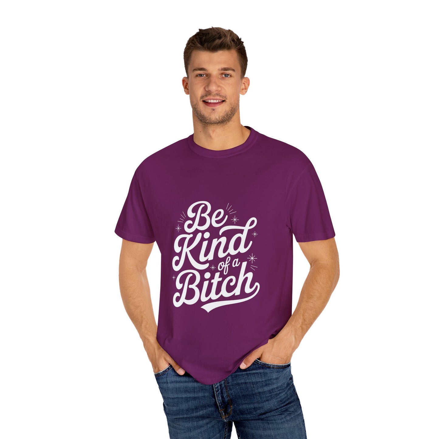 Be Kind of a Bitch Tee – Feminist Sass Script Shirt