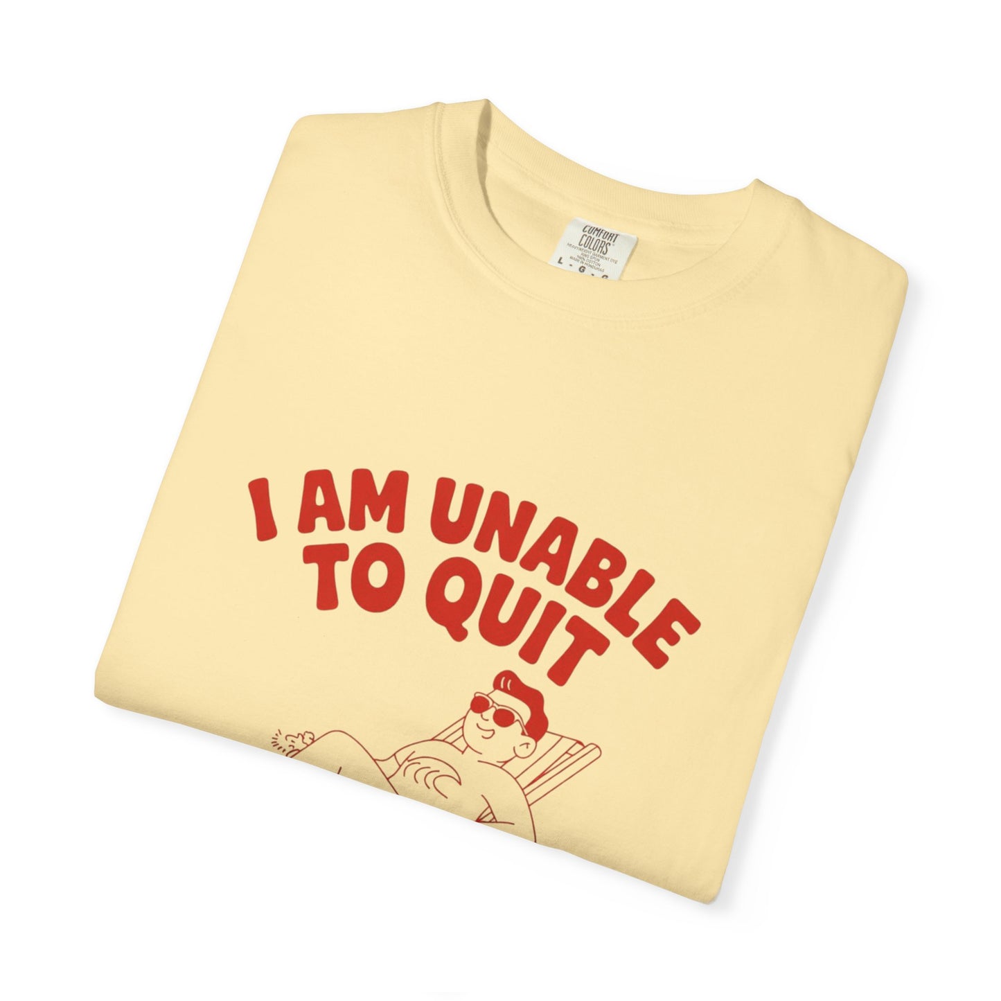 Too Legit to Quit Tee – Funny Retro Vacation T-Shirt