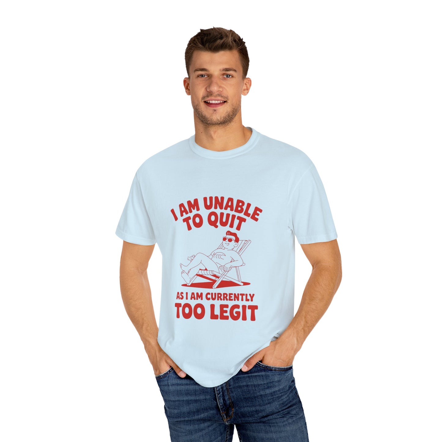Too Legit to Quit Tee – Funny Retro Vacation T-Shirt