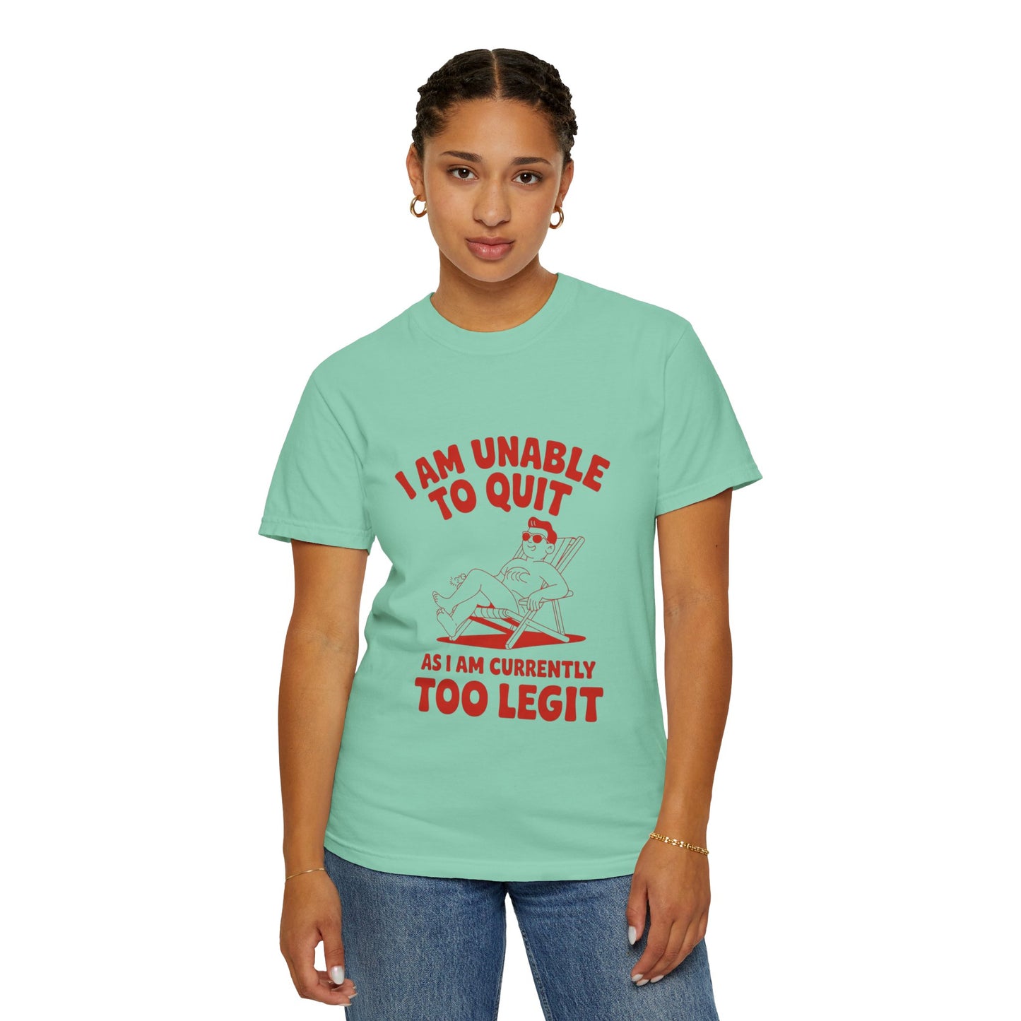Too Legit to Quit Tee – Funny Retro Vacation T-Shirt
