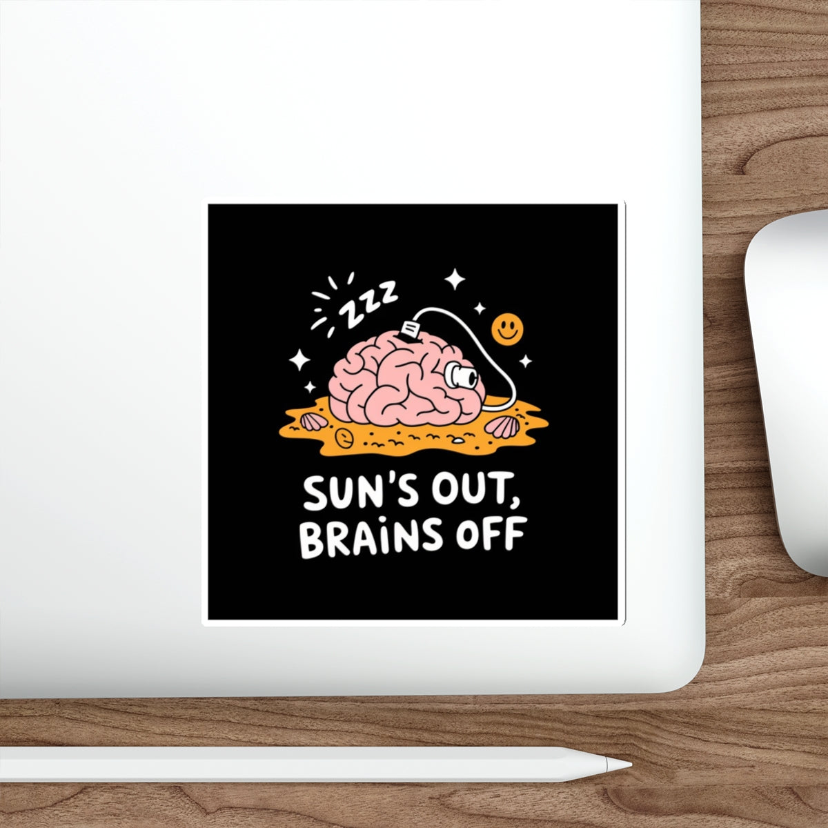 Sun’s Out, Brains Off Sticker – Die-Cut Vinyl Sticker